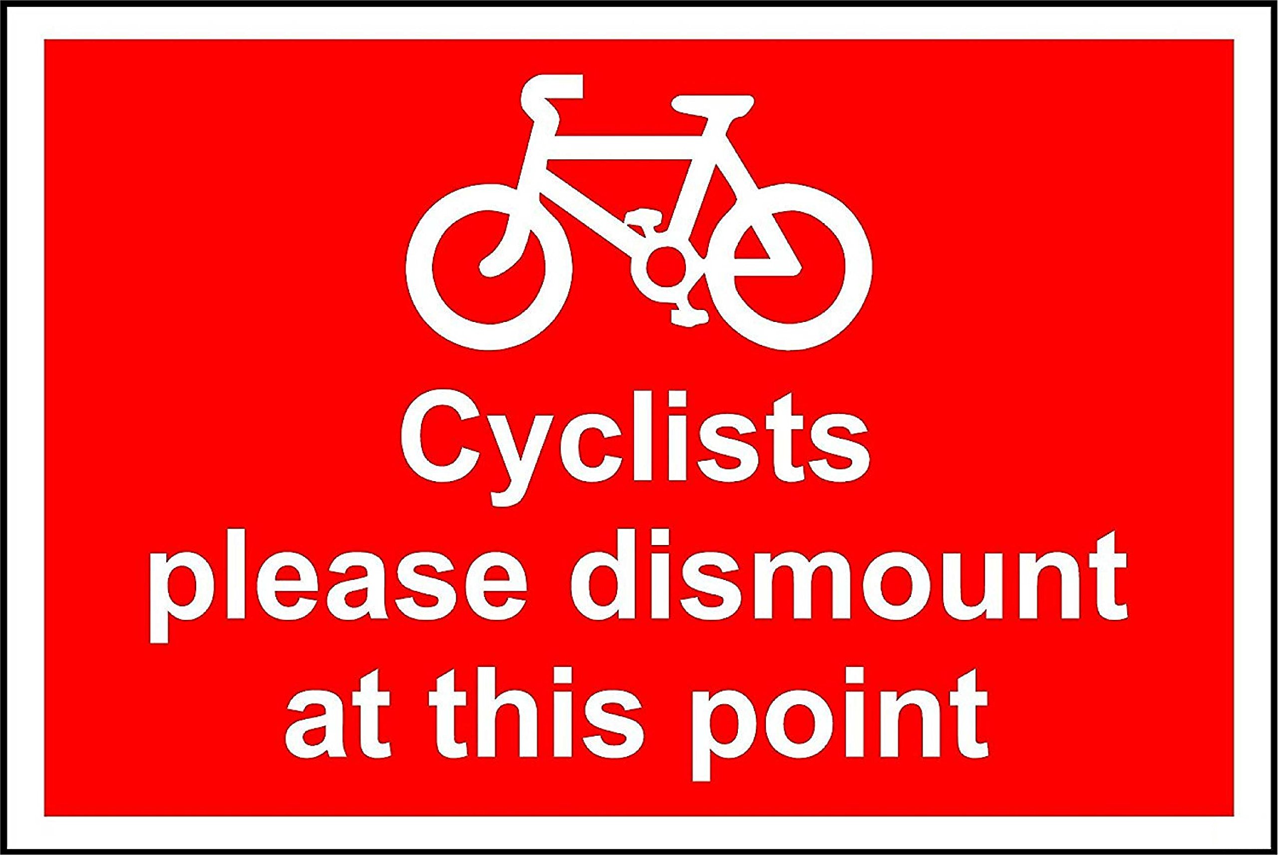 Cyclists please dismount at this point Sign - 3mm Aluminium sign 300mm x 200mm