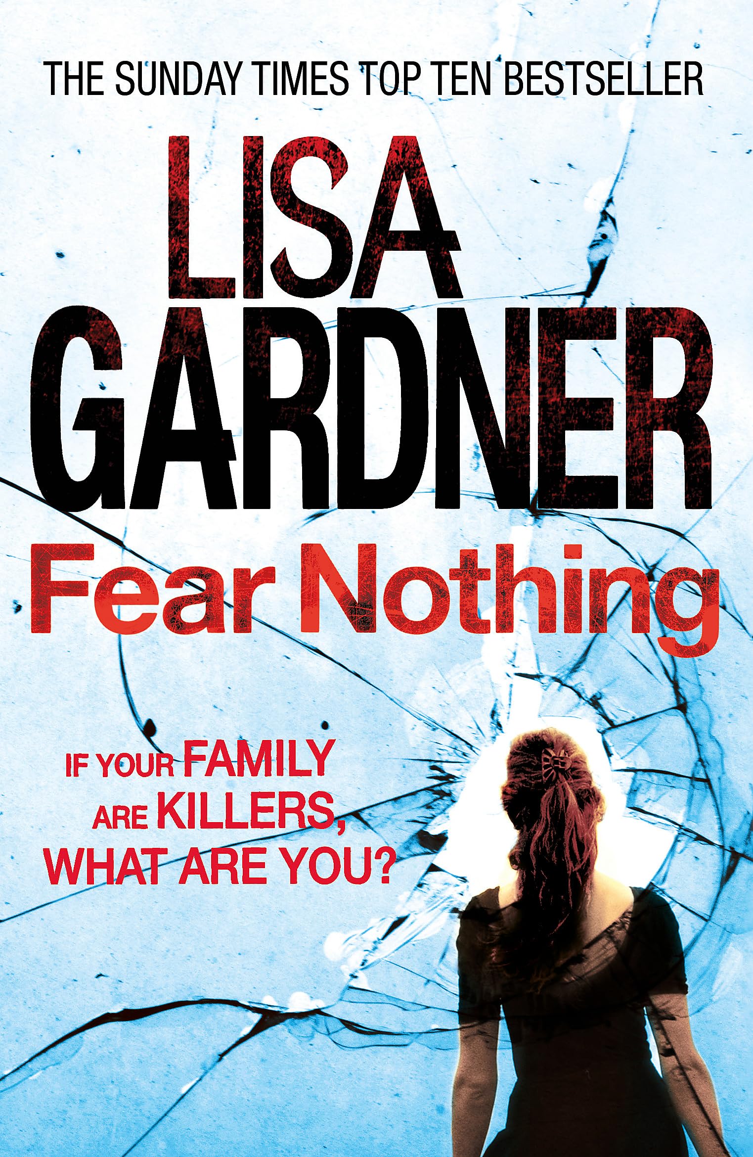 Fear Nothing (Detective D.D. Warren 7): A heart-stopping thriller from the...
