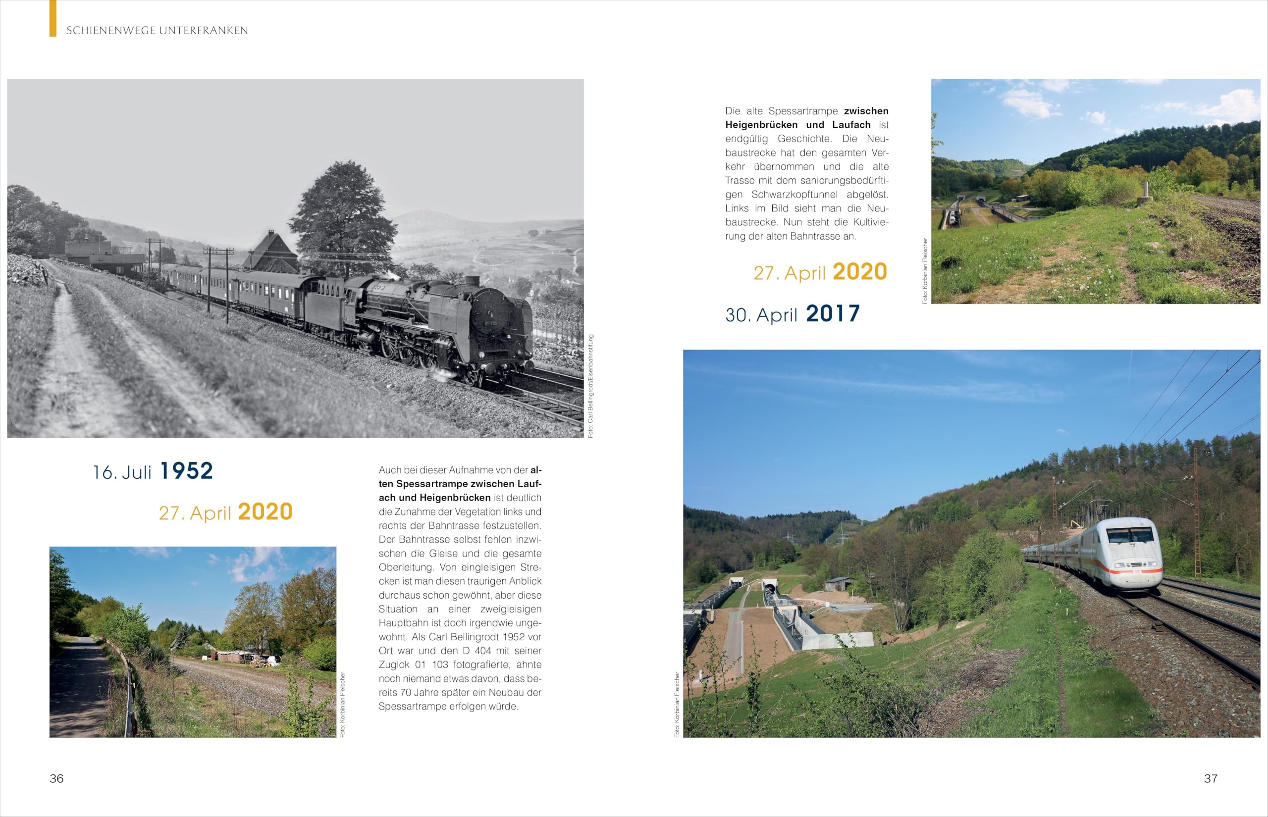 Eisenbahn – Schienenwege gestern und heute: Zeitreise durch Unterfranken. Kritischer Rückblick auf 70 Jahre Verkehrspolitik.