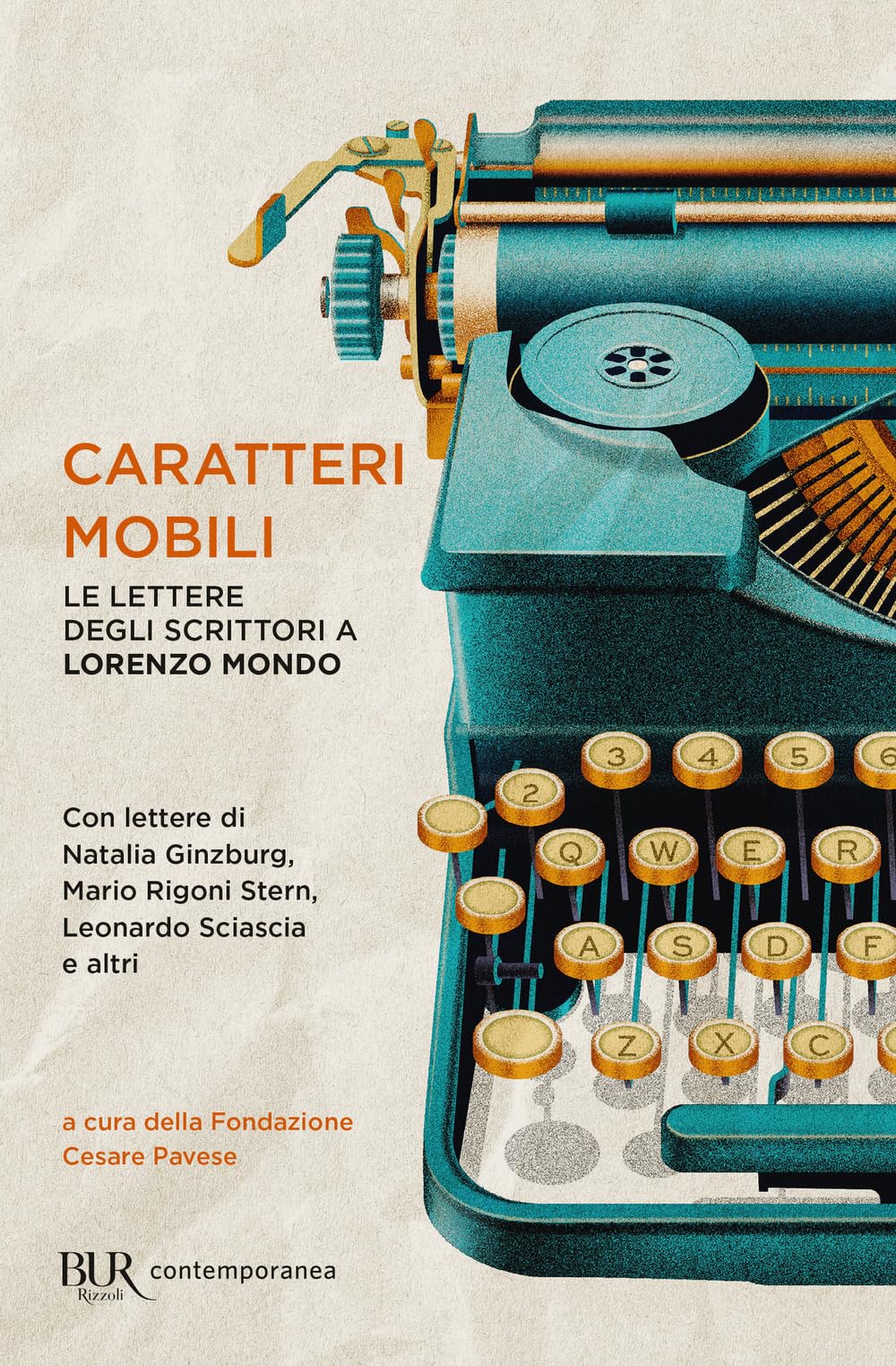Caratteri Mobili. Le Lettere Degli Scrittori A Lorenzo Mondo - 4