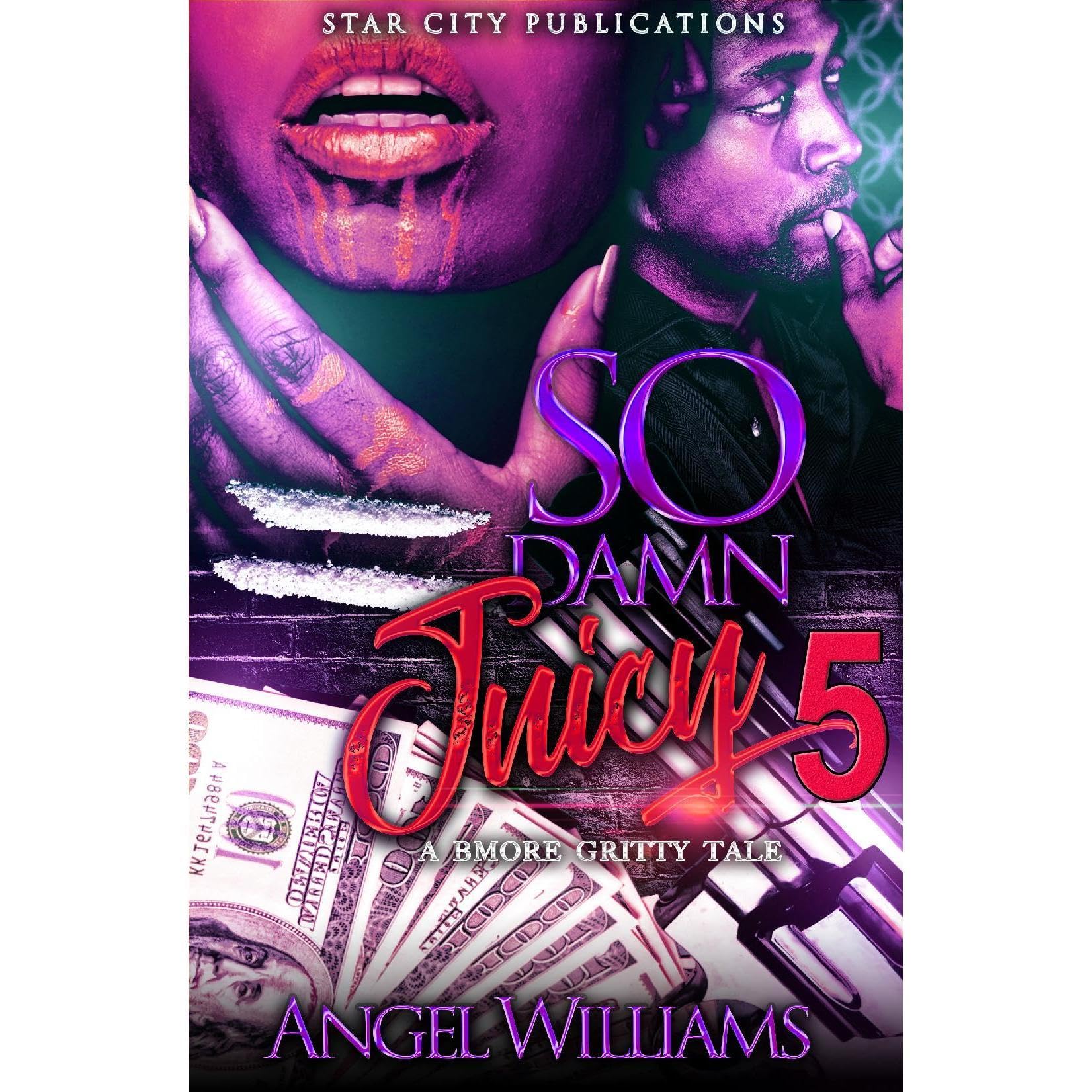 So Damn Juicy 5