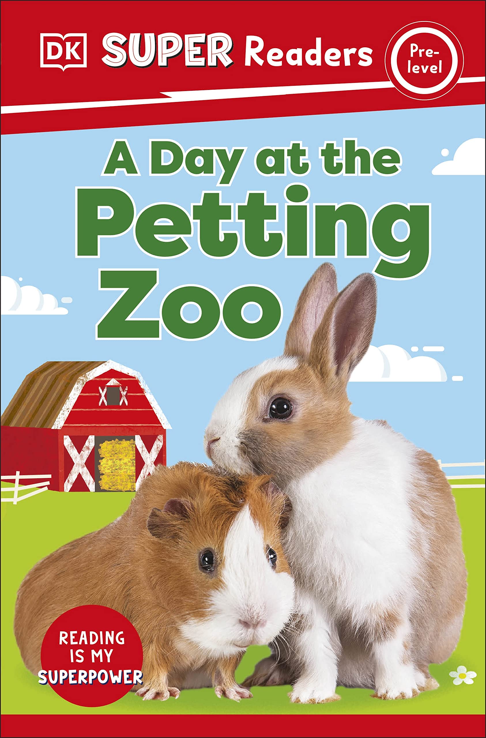 DK Super Readers PreLevel A Day at the Petting Zoo by DK PAPERBACK 9780241592144