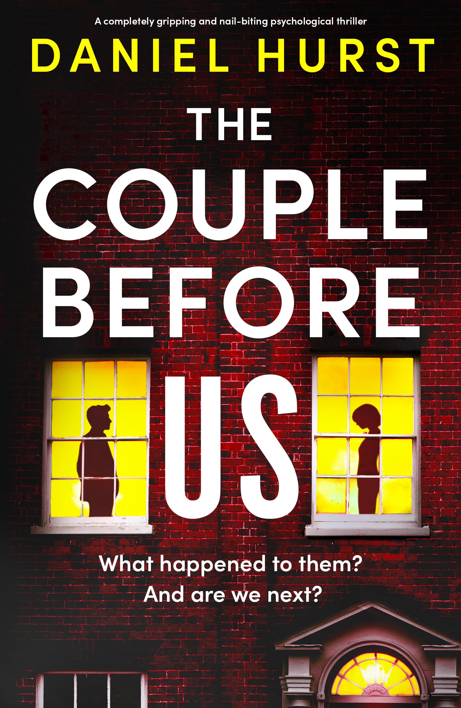 The Couple Before Us: A completely gripping and nail-biting psychological thriller