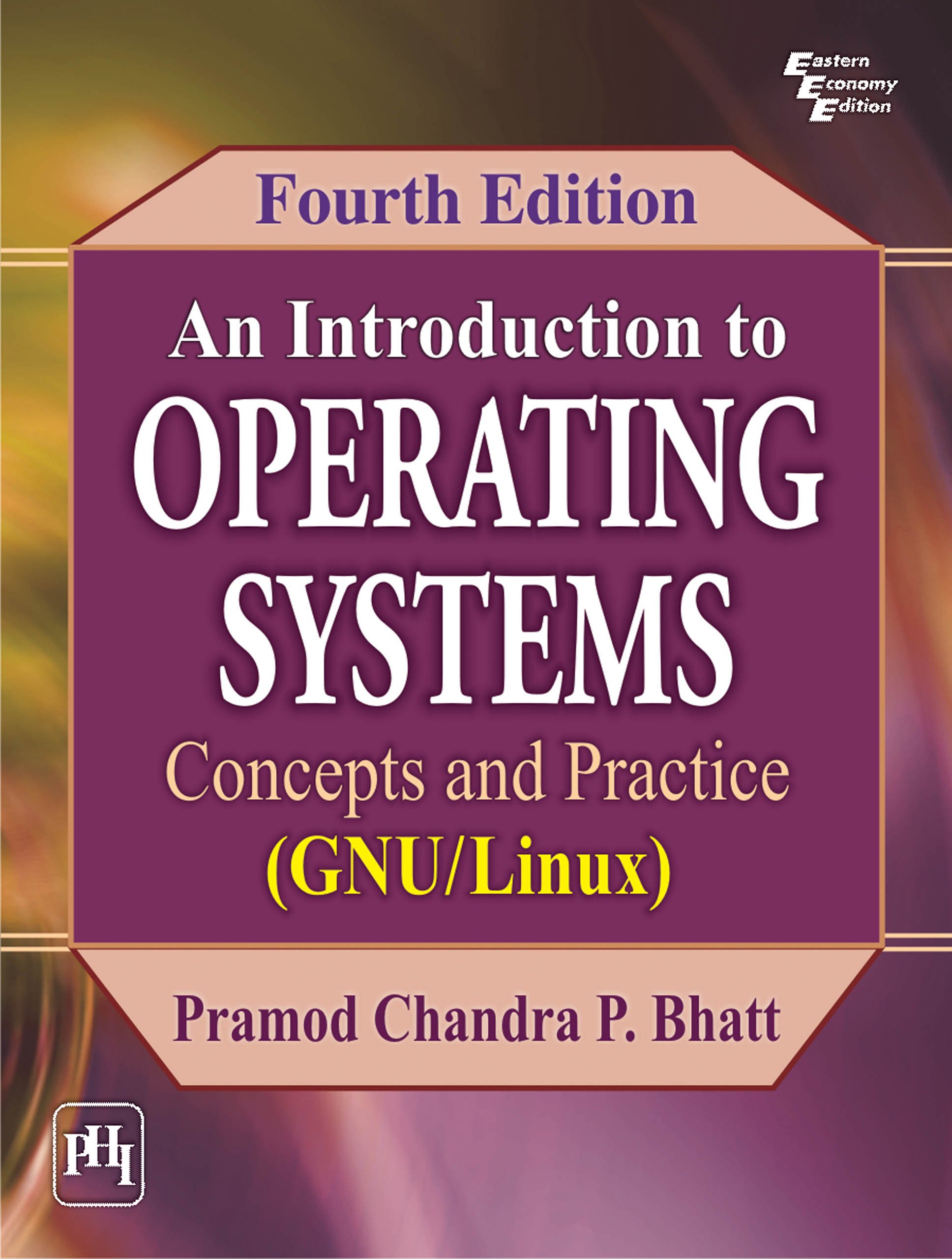 An Introduction to Operating Systems: Concepts and Practice (GNU/LINUX),
