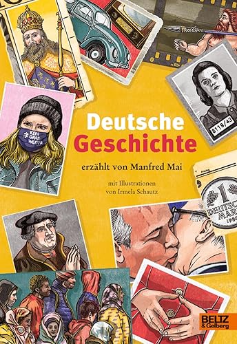 Deutsche Geschichte: erzählt von Manfred Mai