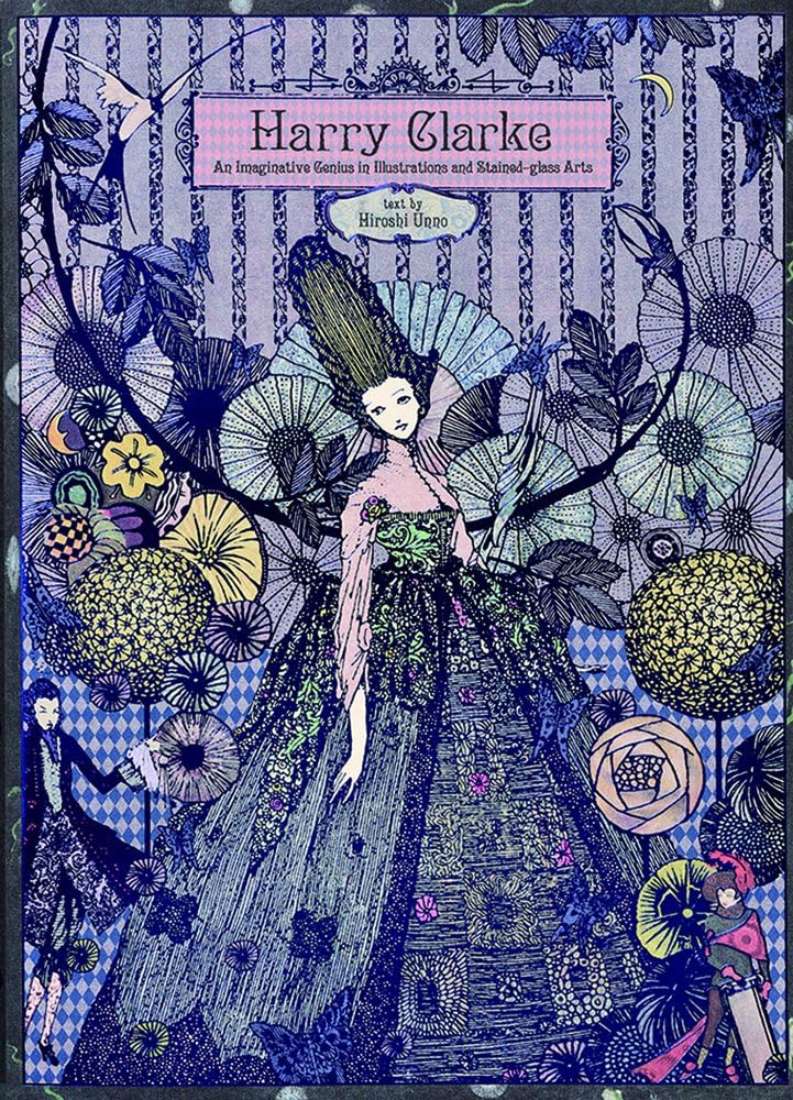 Hiroshi UminoHarry Clarke: An Imaginative Genius in Illustrations and Stained-Glass Arts (Pie × Hiroshi Unno Art)
