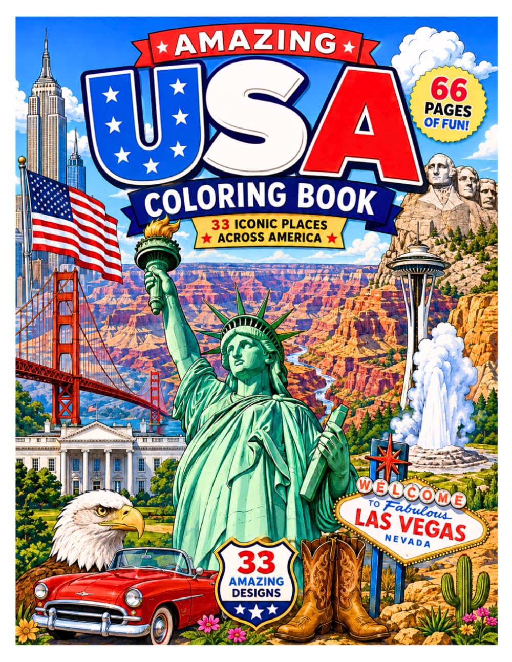 Amazing USA Coloring Book: 33 Iconic Places Across America for Kids Ages 6-10 | Fun Travel Coloring Book Featuring National Parks, Famous Landmarks and Road Trip Adventures