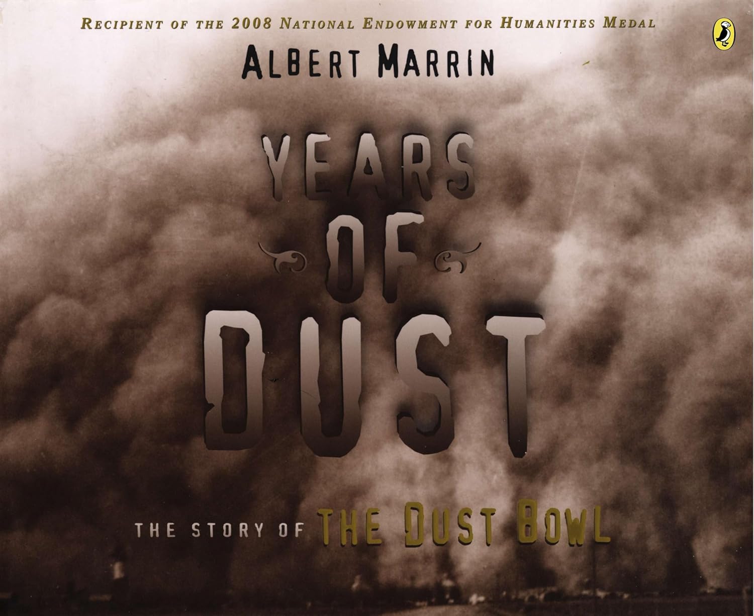 Years of Dust: The Story of the Dust Bowl      Paperback – Picture Book, October 11, 2012