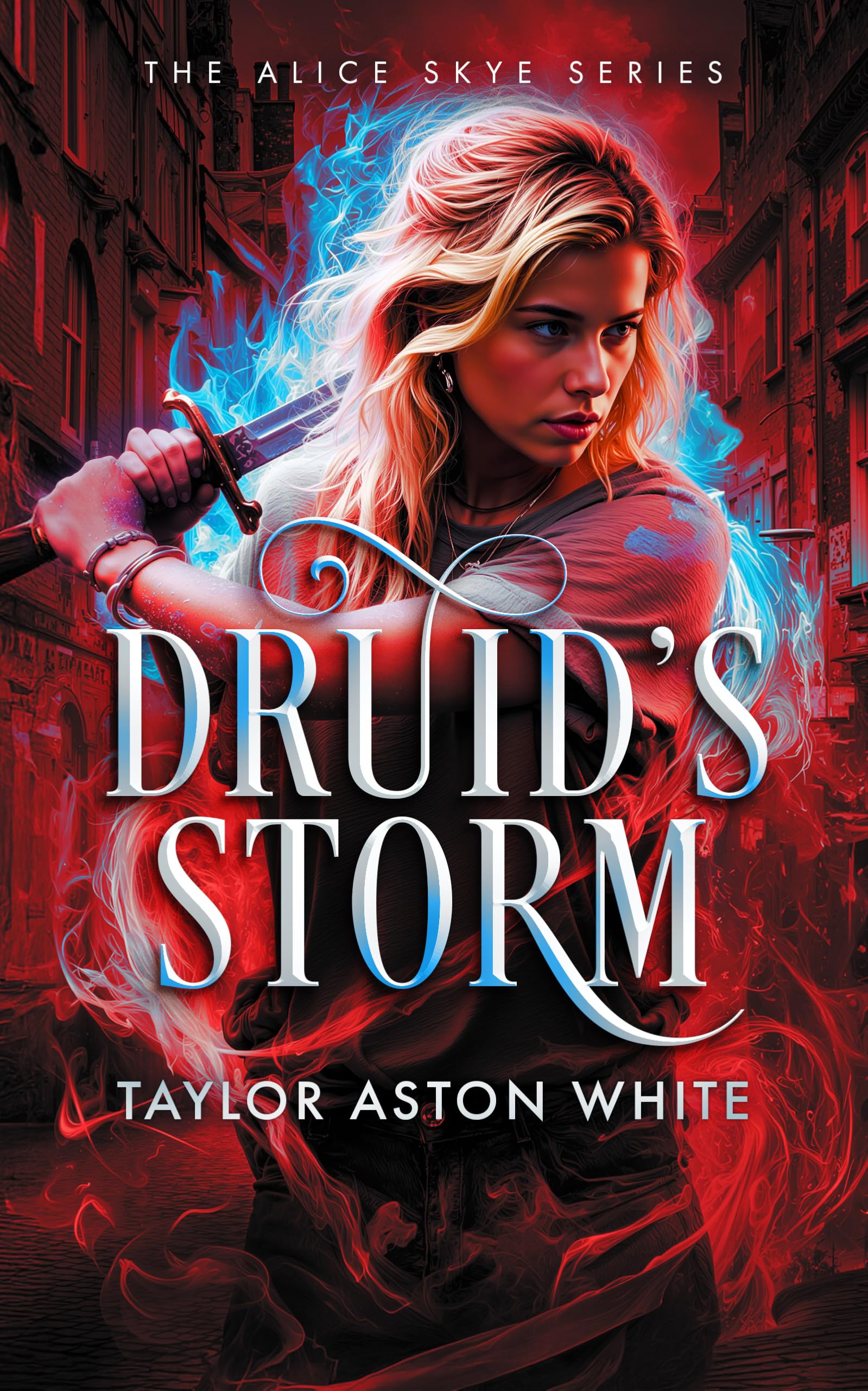 Druid's Storm: A Witch Detective Dark Urban Fantasy (Alice Skye Series)