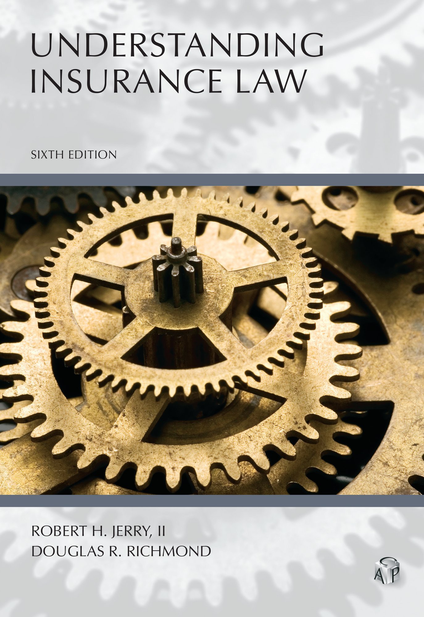Understanding Insurance Law, Sixth Edition