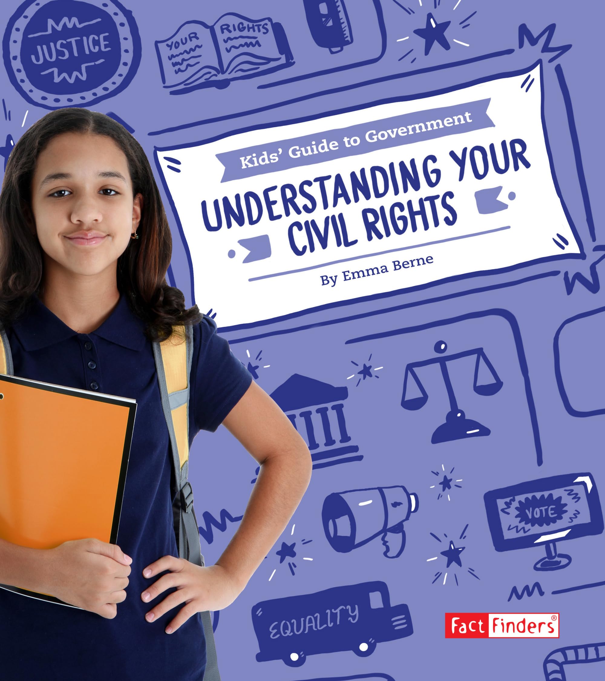 Understanding Your Civil Rights (Kids' Guide to Government)