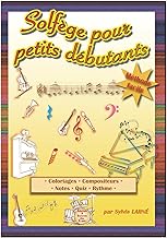 Livres SOLFEGE POUR PETITS DEBUTANTS - Adultes et enfants à partir de 5 ans PDF Livres SOLFEGE POUR PETITS DEBUTANTS - Adultes et enfants à partir de 5 ans PDF