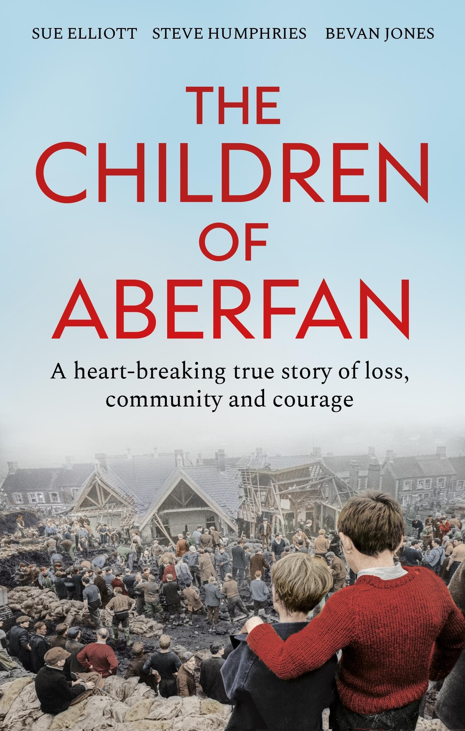 The Children of Aberfan: A heart-breaking true story of loss, community and courage
