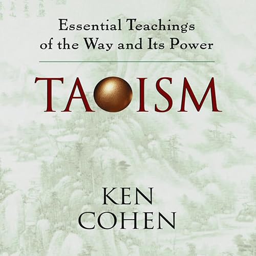 Taoism: Essential Teachings of the Way and Its Power