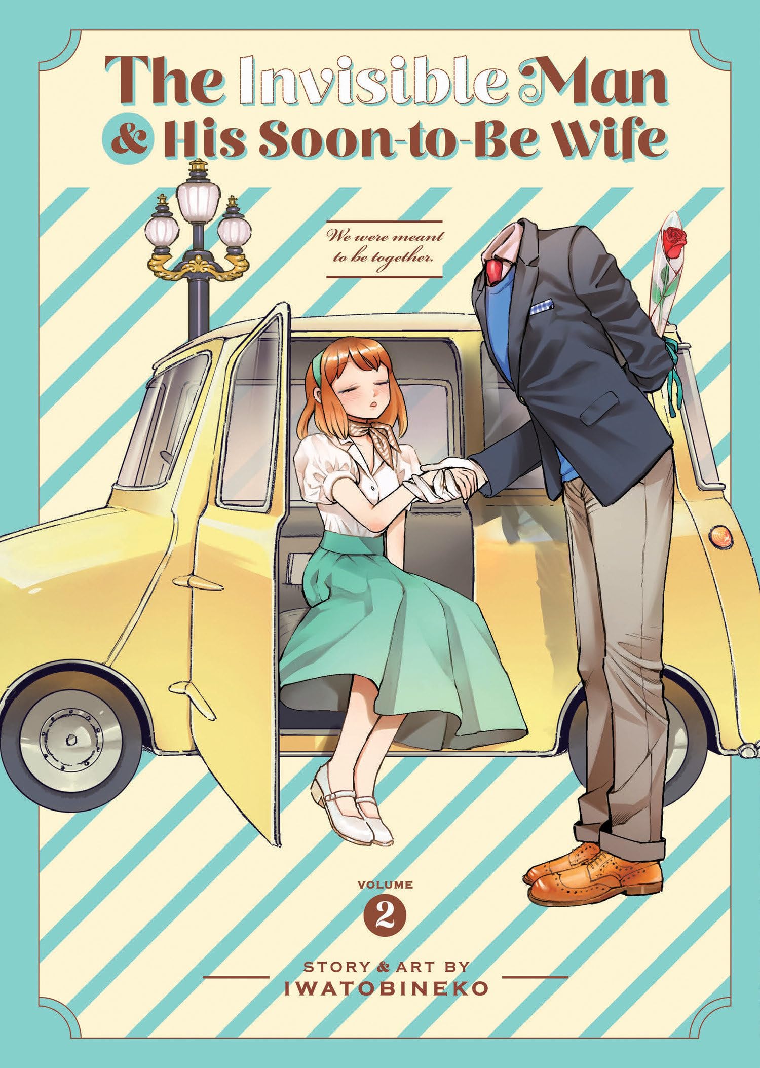 The Invisible Man and His Soon-to-Be Wife Vol. 2: Iwatobineko