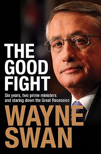The Good Fight Six years, two prime ministers and staring down the Great Recession