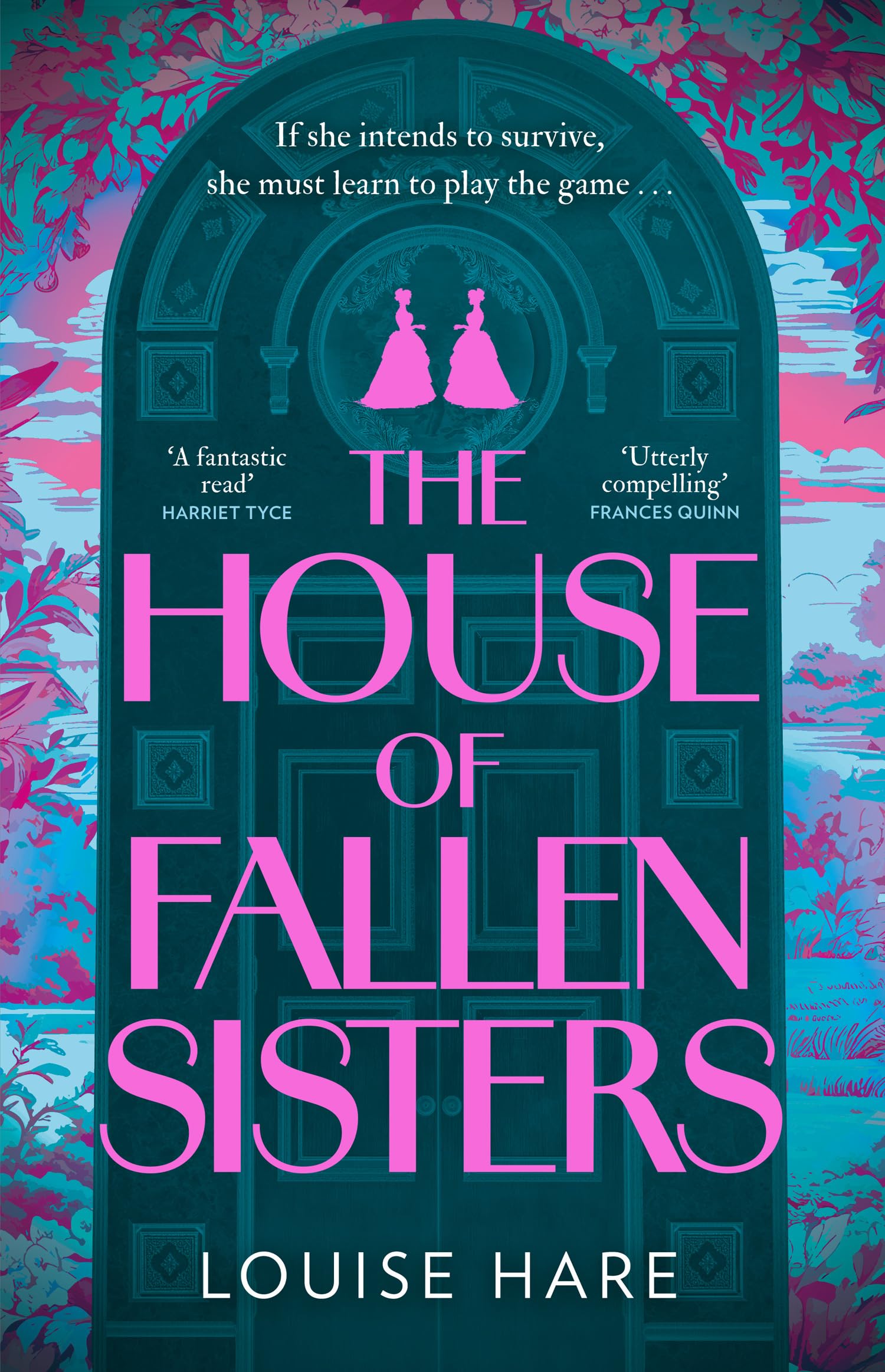 The House of Fallen Sisters: The most inspiring and hopeful historical literary mystery fiction novel new for 2026