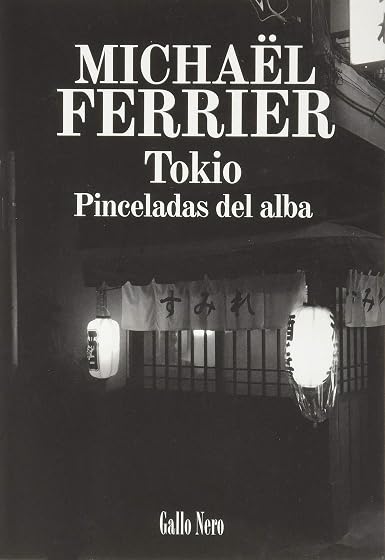 Tokio. Pinceladas del Alba