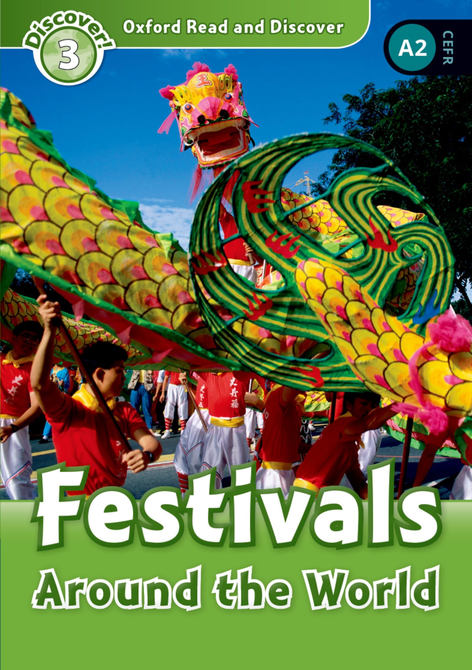 Oxford Read and Discover: Level 3: Festivals Around the World Audio Pack