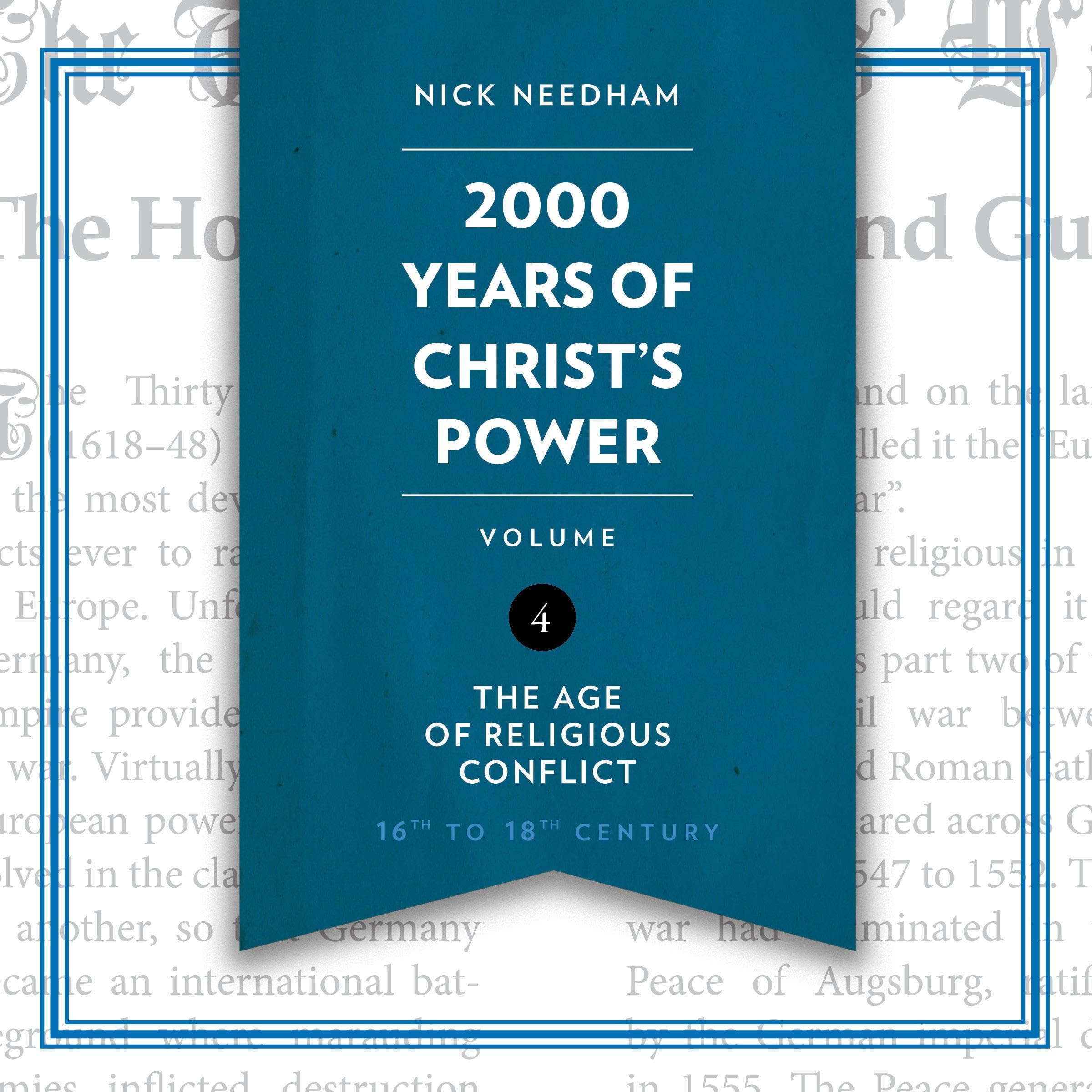 2,000 Years of Christ's Power, Vol. 4