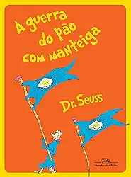 A guerra do pão com manteiga
