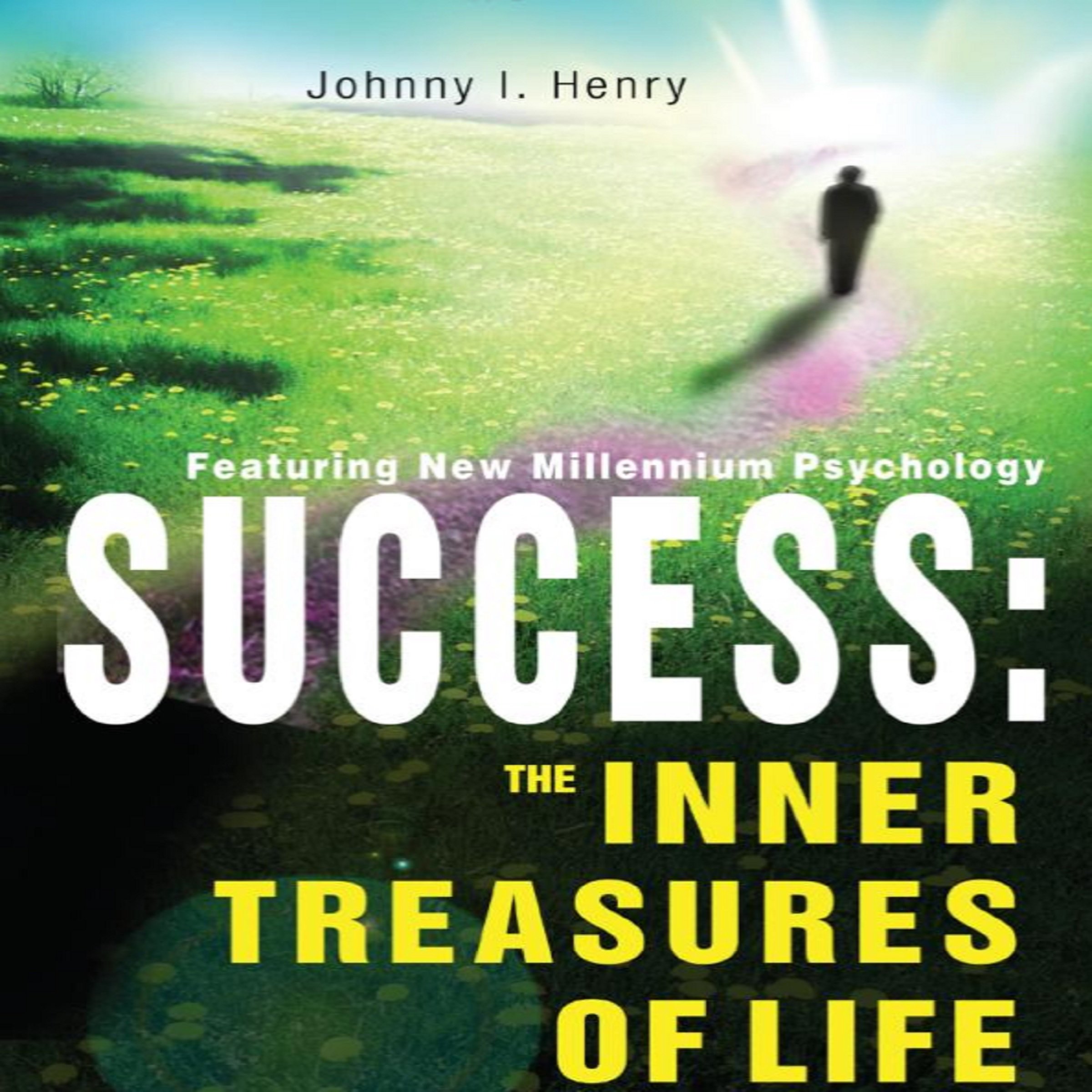 Success: The Inner Treasures of Life