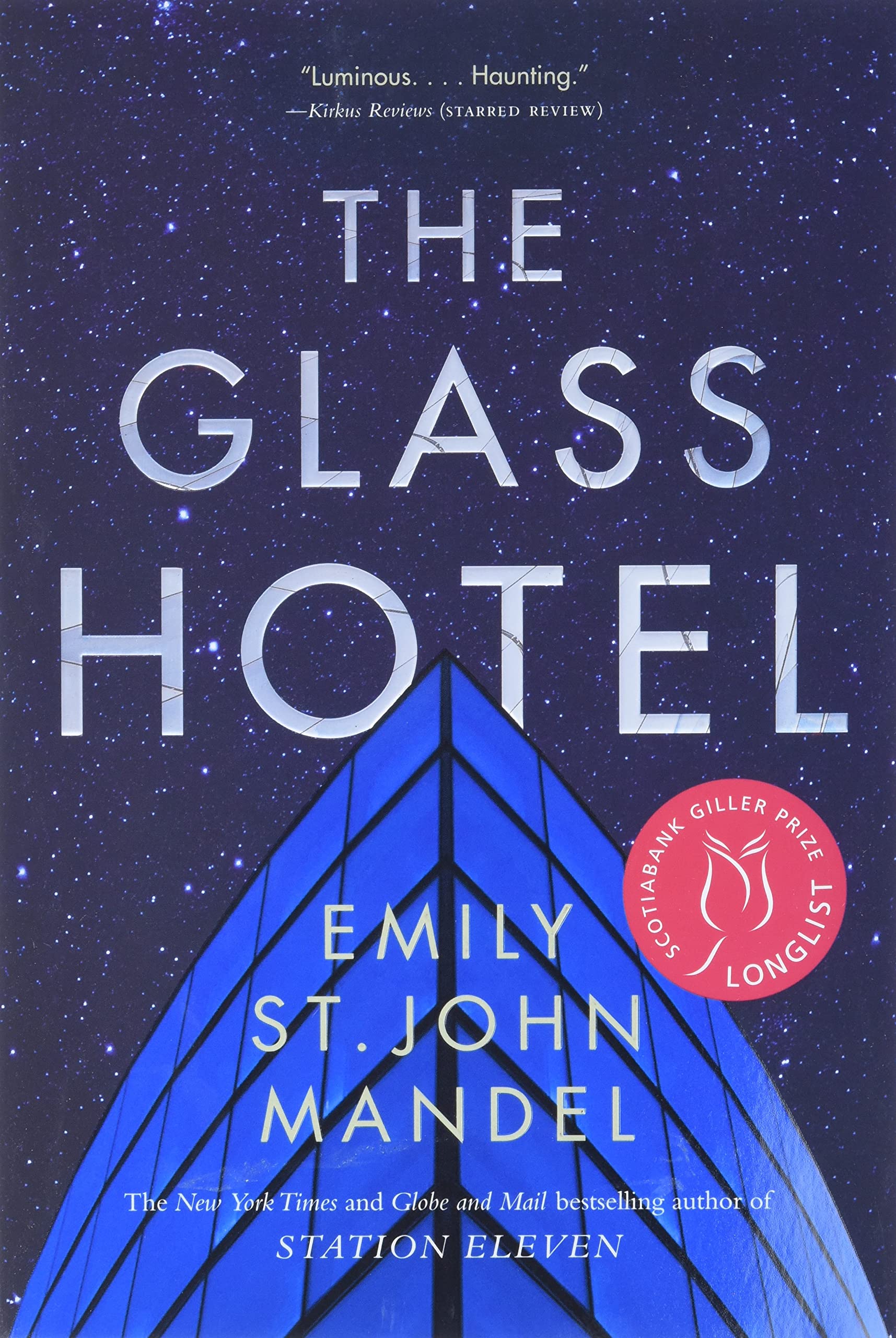 The Glass Hotel: A Novel [Paperback] Mandel, Emily St. John