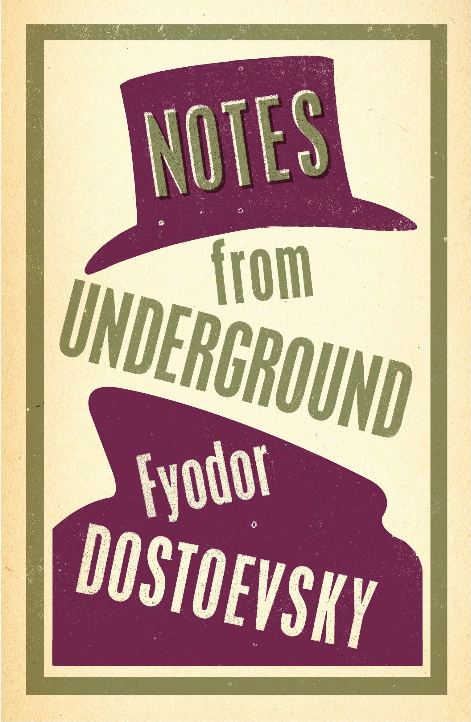 Notes from Underground (Alma Classics Evergreens): Fyodor Dostoevsky