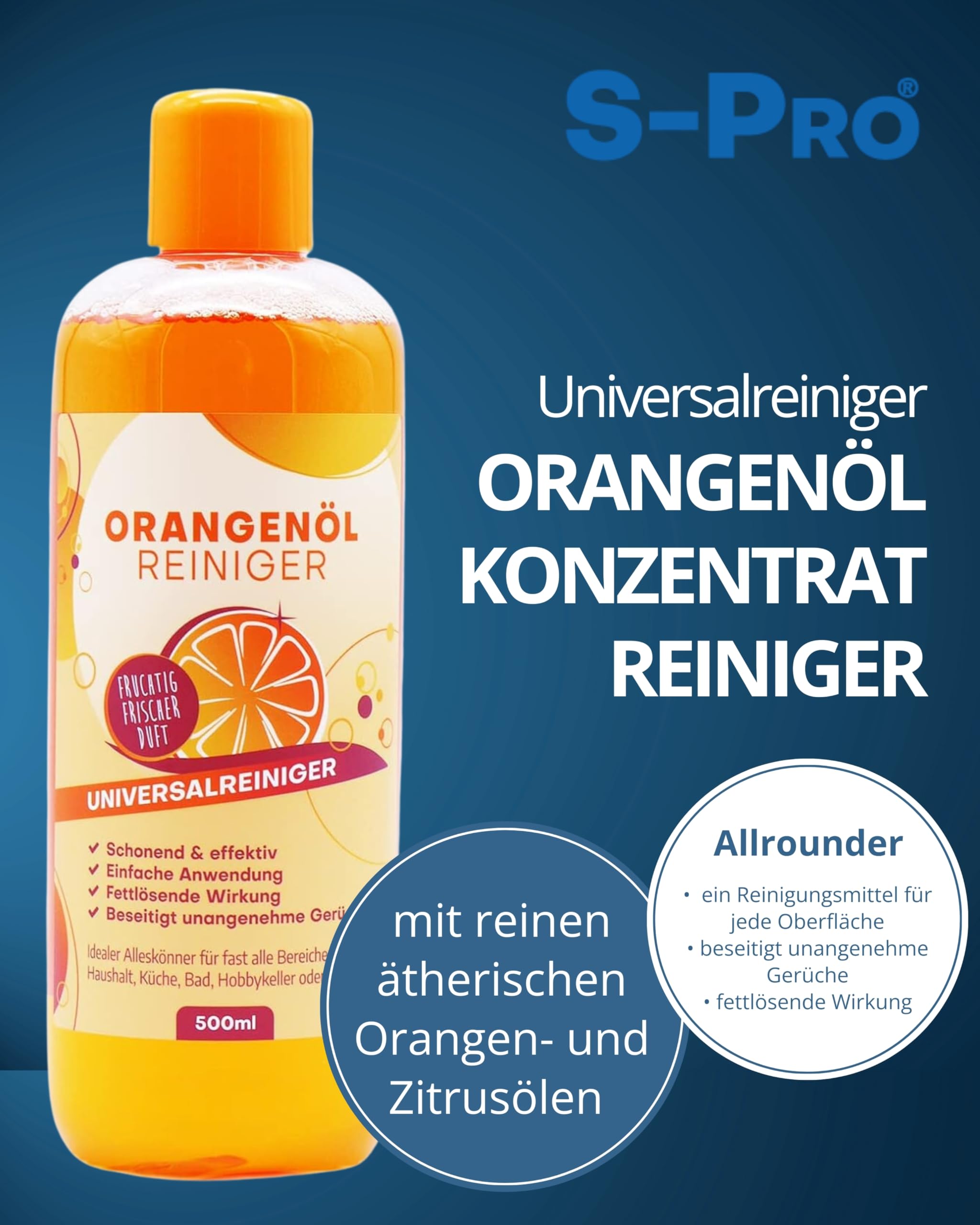 S-Pro - Orangenölreiniger fettlöser Konzentrat 6x500ml Flasche - Schonender Orangenreiniger hochkonzentriert mit frischem Orangenduft - Allzweckreiniger Reinigungsmittel für Haushalt, Küche & Bad