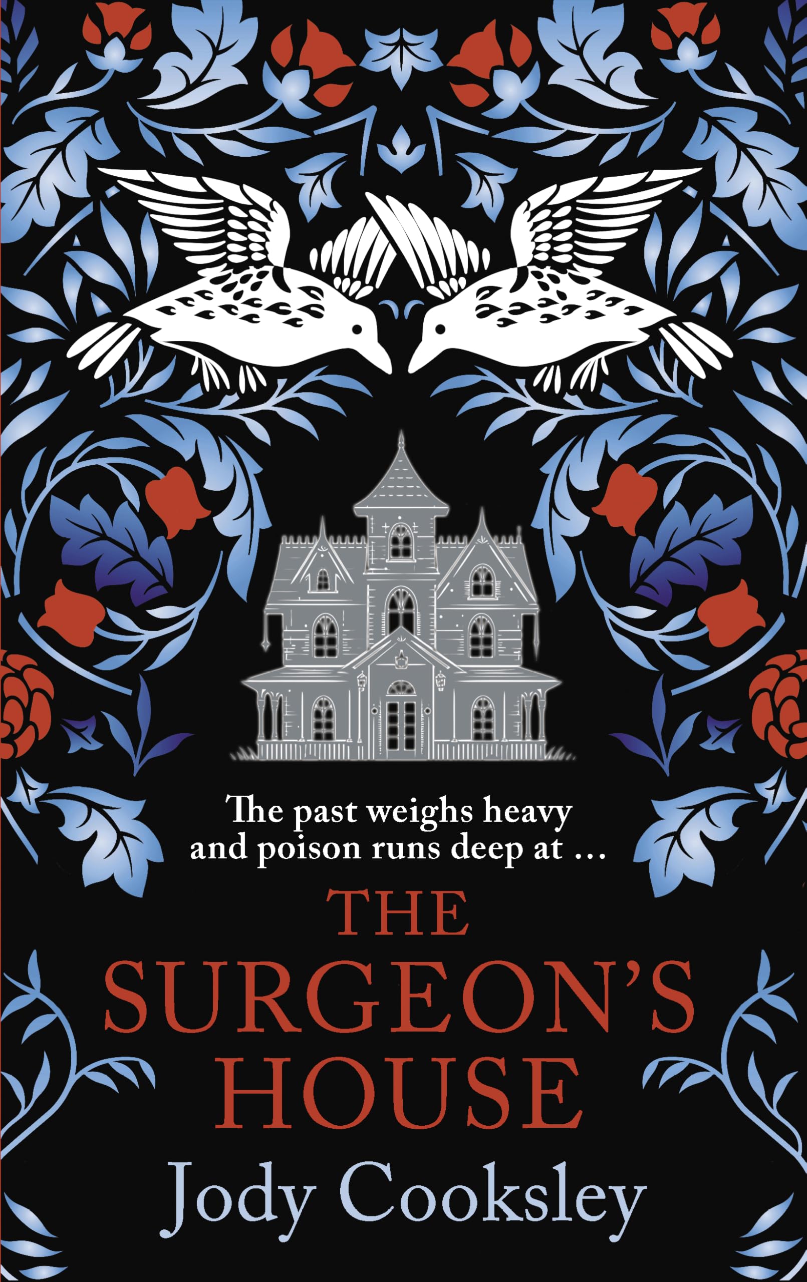 The Surgeon's House: The thrilling Gothic historical mystery
