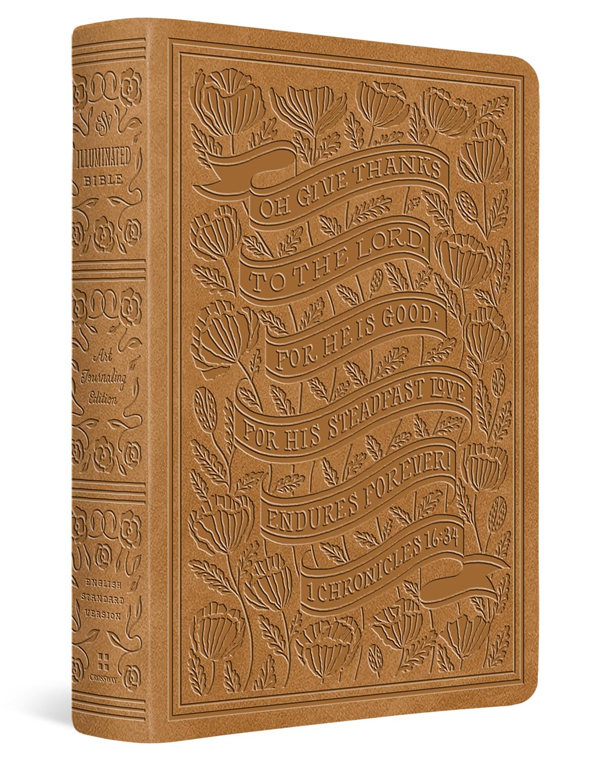 ESV Illuminated™ Bible, Art Journaling Edition (TruTone, Nubuck Caramel, 1 Chronicles 16:34 Design)