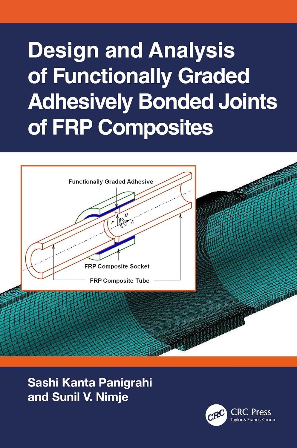 Design and Analysis of Functionally Graded Adhesively Bonded Joints of ...
