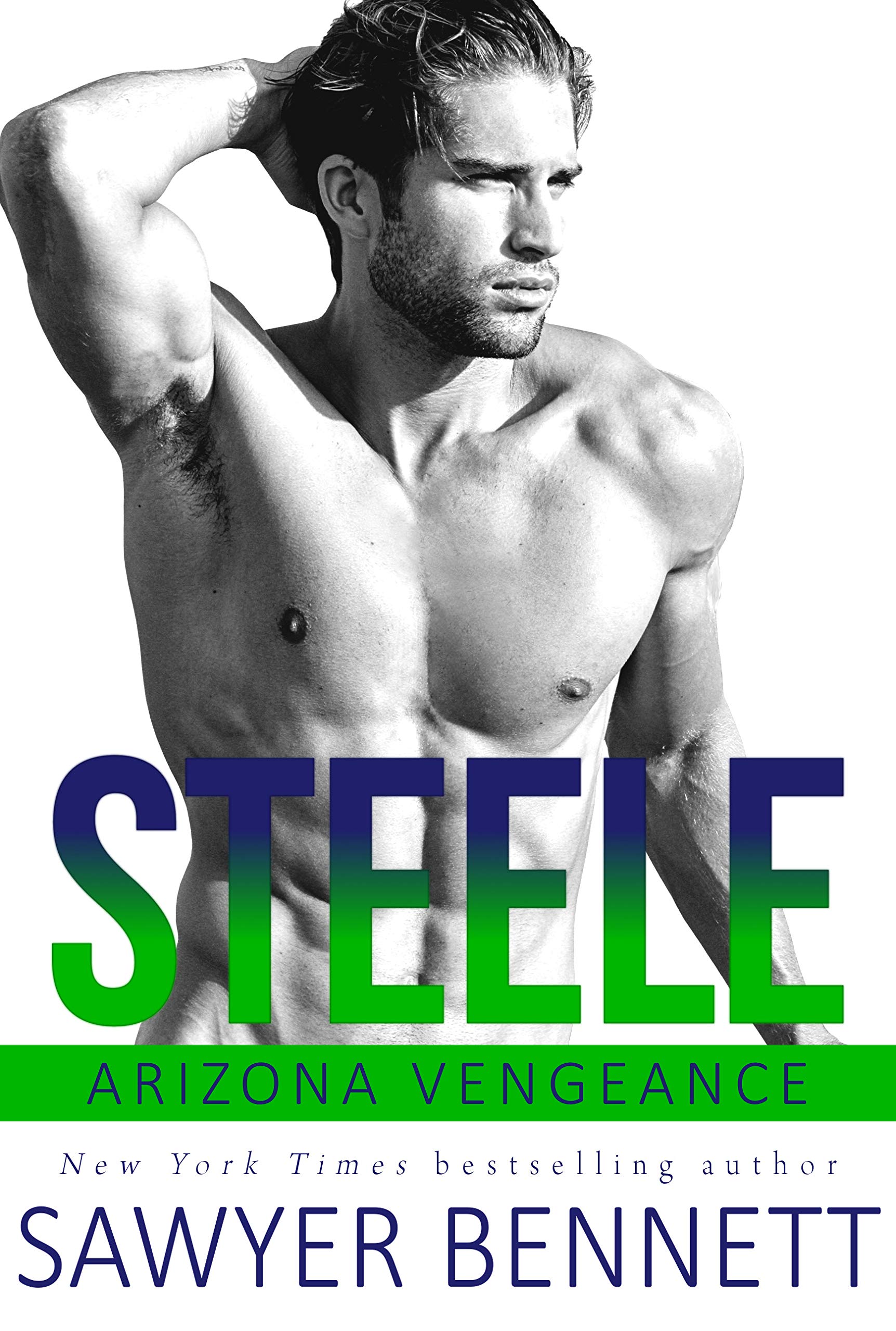 Steele: An Arizona Vengeance Novel