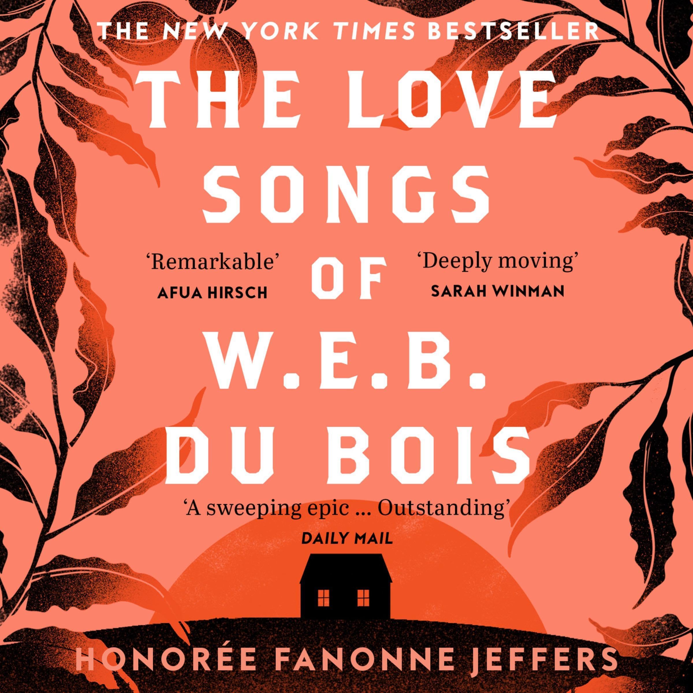 The Love Songs of W.E.B. Du Bois