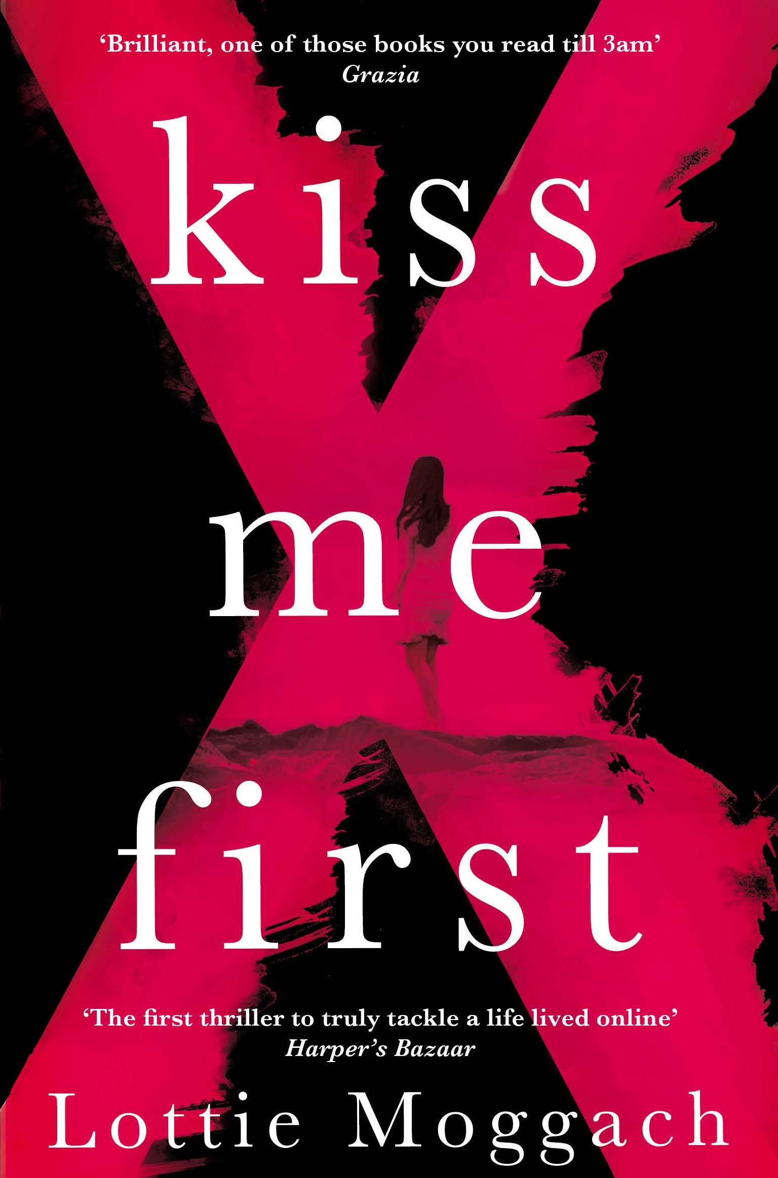 Kiss Me First: A dark literary thriller that will have you hooked from the first page