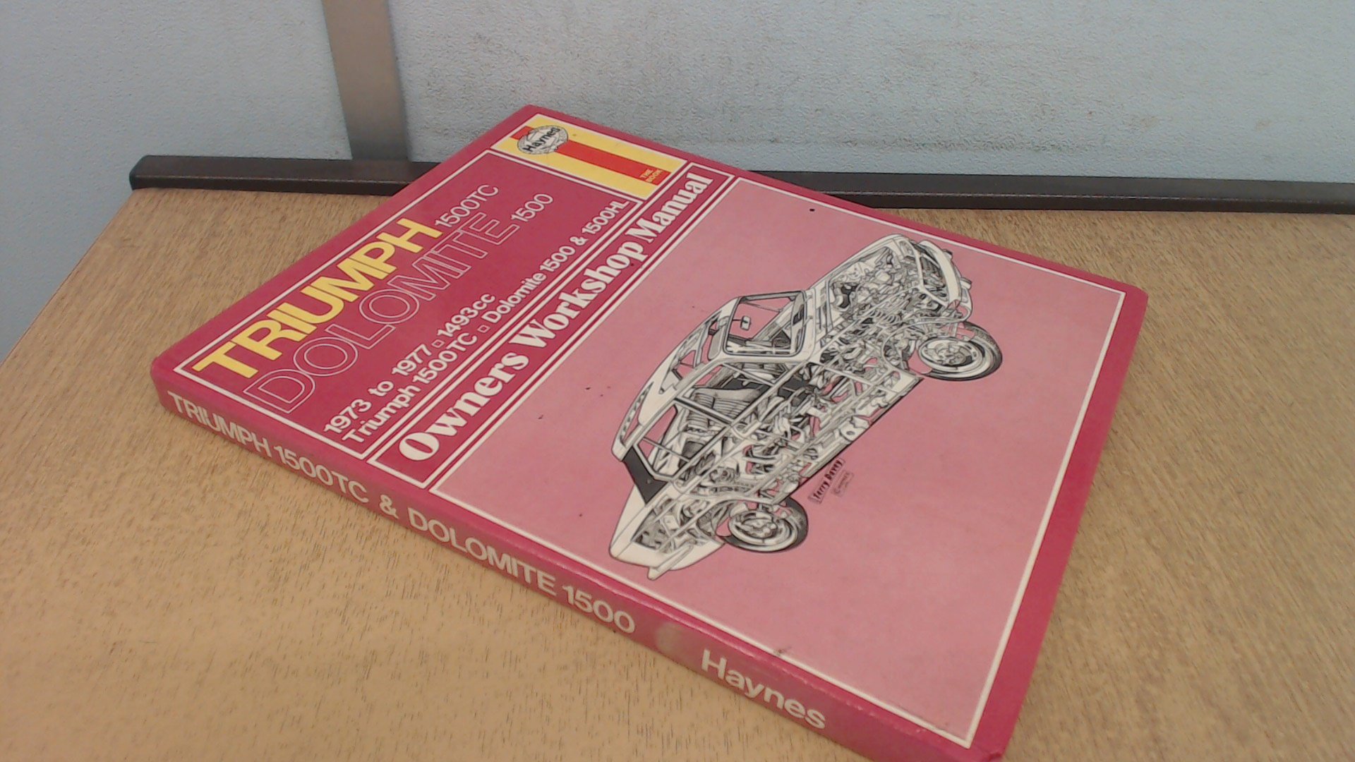 Buy Triumph 1500 TC, Dolomite 1500 Owner's Workshop Manual — BookShops.in