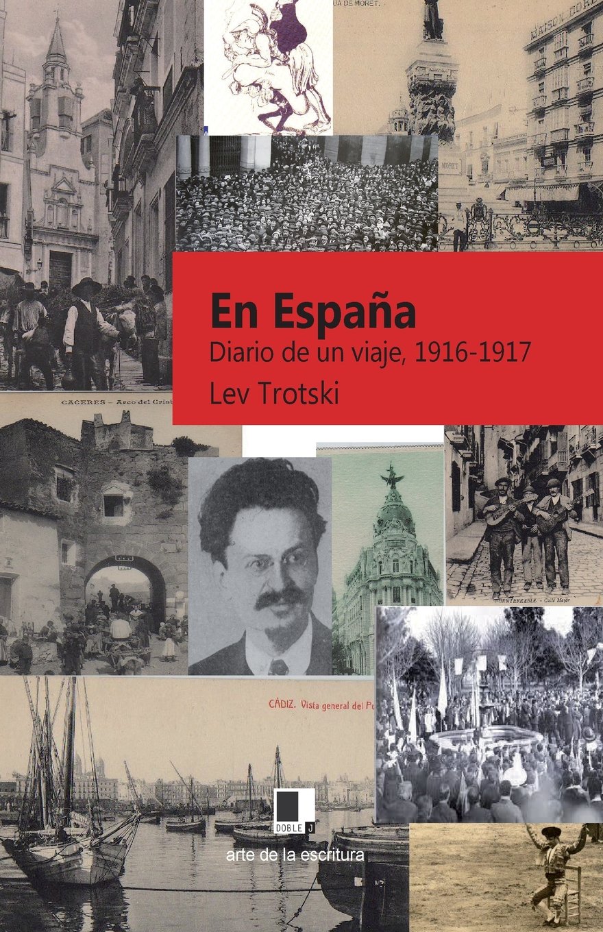En España. Diario de Un Viaje, 1916-1917.: Diario de un viaje de finales de 1916 a principios de 1917