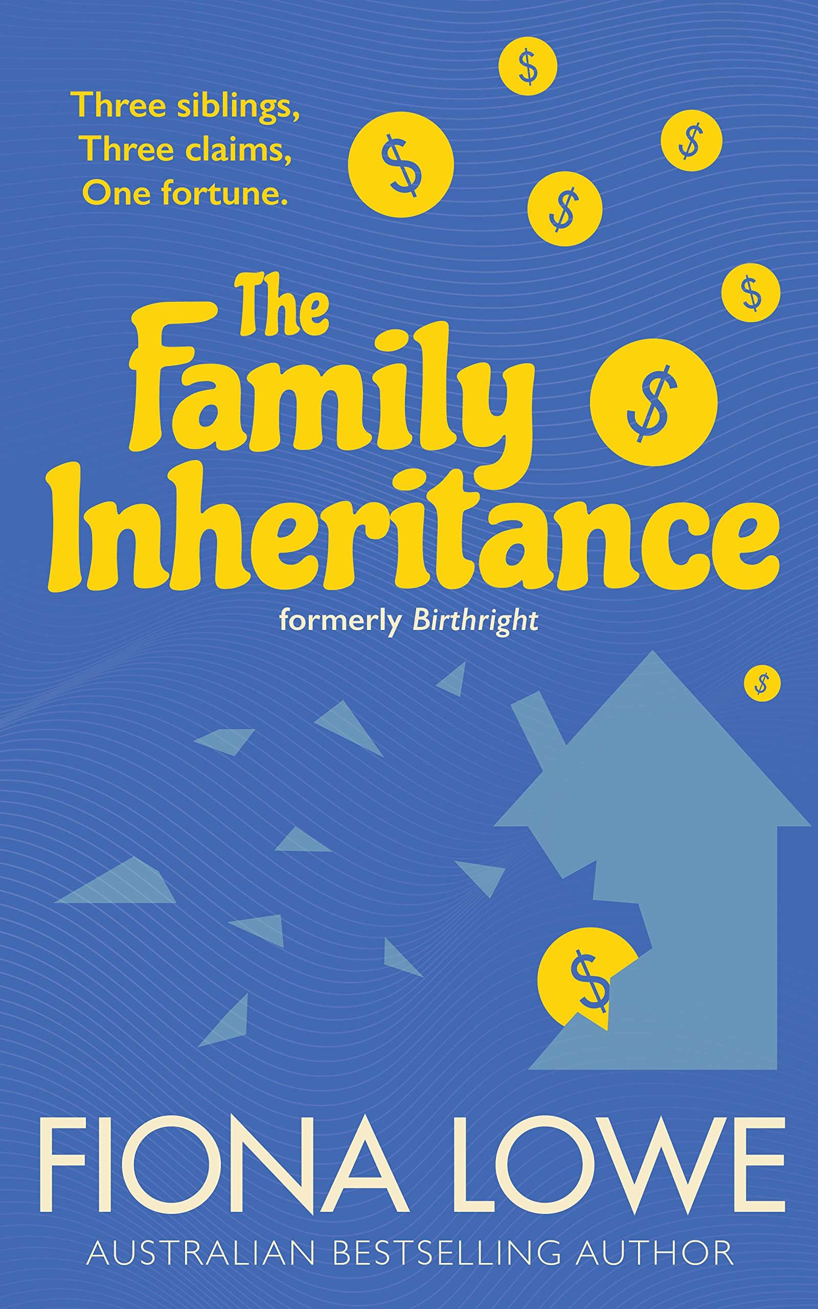 The Family Inheritance : Previously published as Birthright