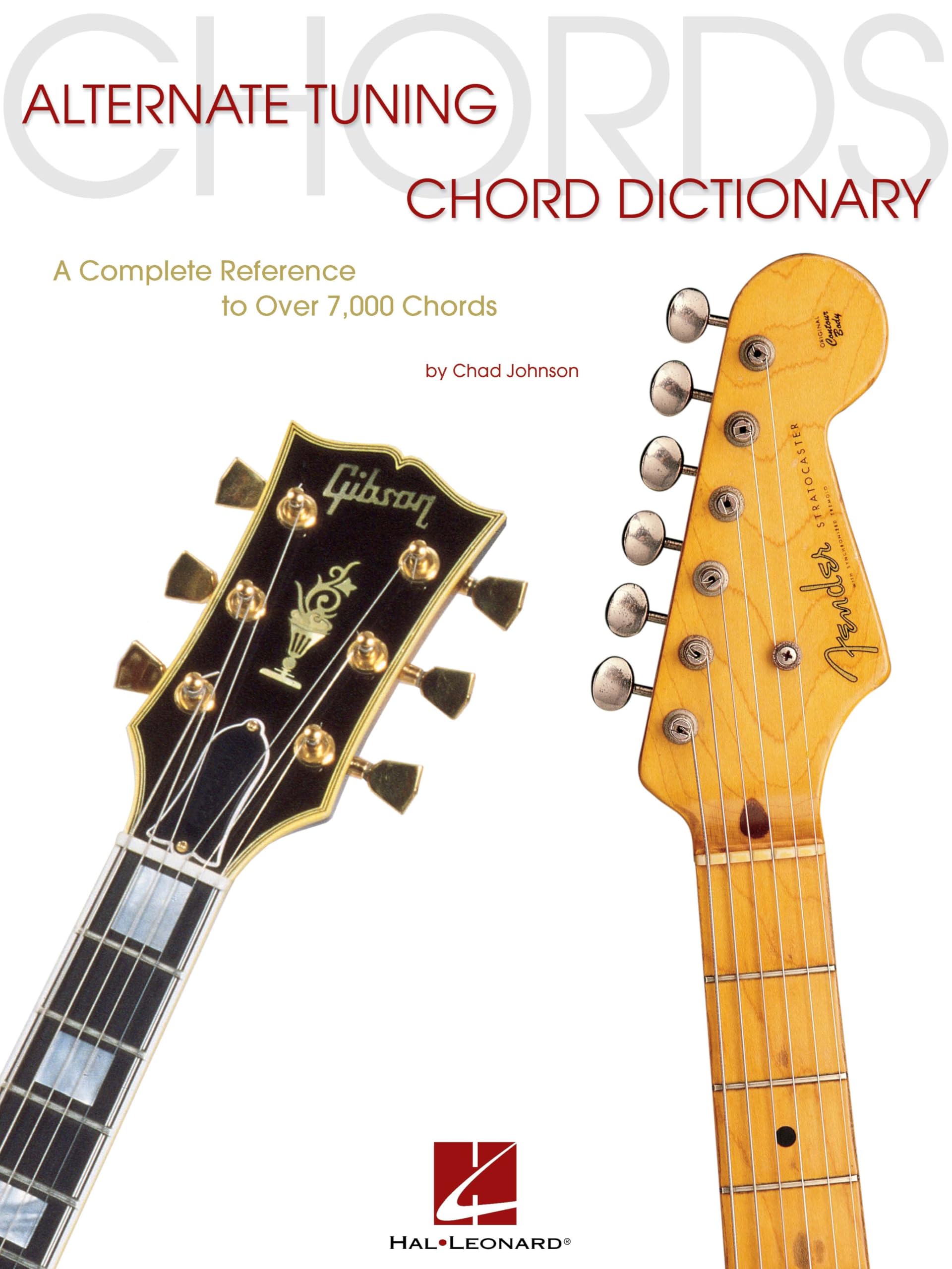 Alternate Tuning Chord Dictionary. Guitar Solo.: A Complete Reference to Over 7,000 Chords