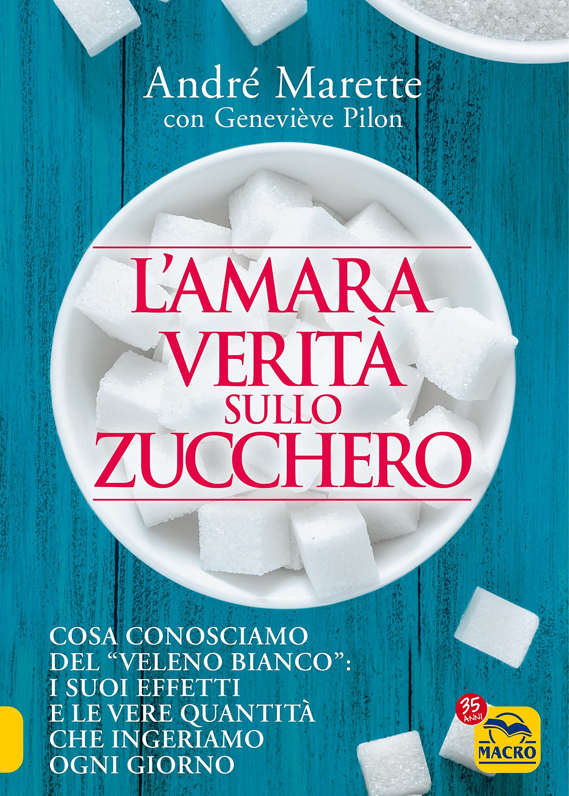 L'amara Verità Sullo Zucchero. Cosa Conosciamo Del «Veleno Bianco»: I Suoi Effetti E Le Vere Quantità Che Ingeriamo Ogni Giorno - 4