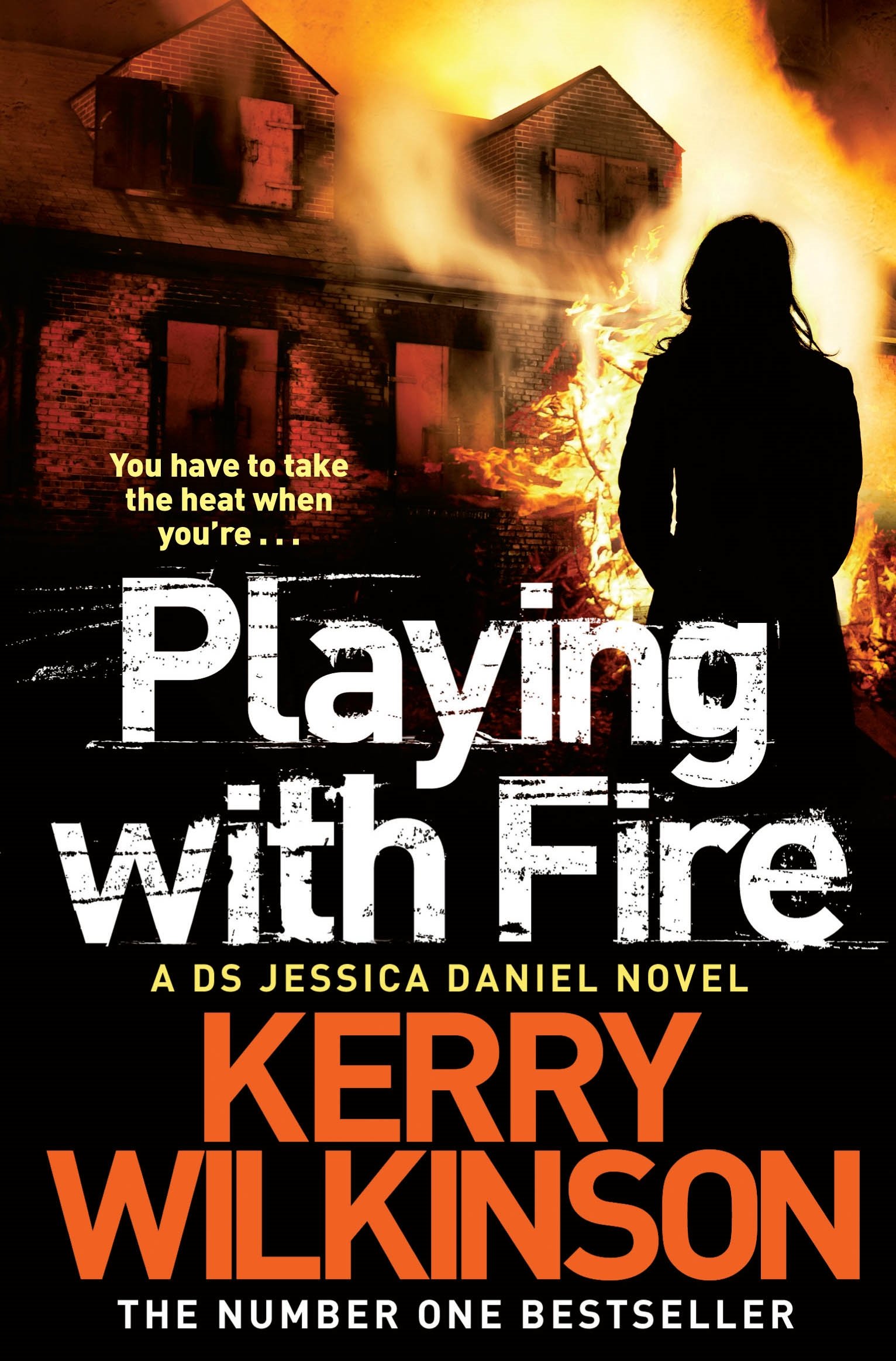 Playing with Fire by Kerry Wilkinson - 9781447223412