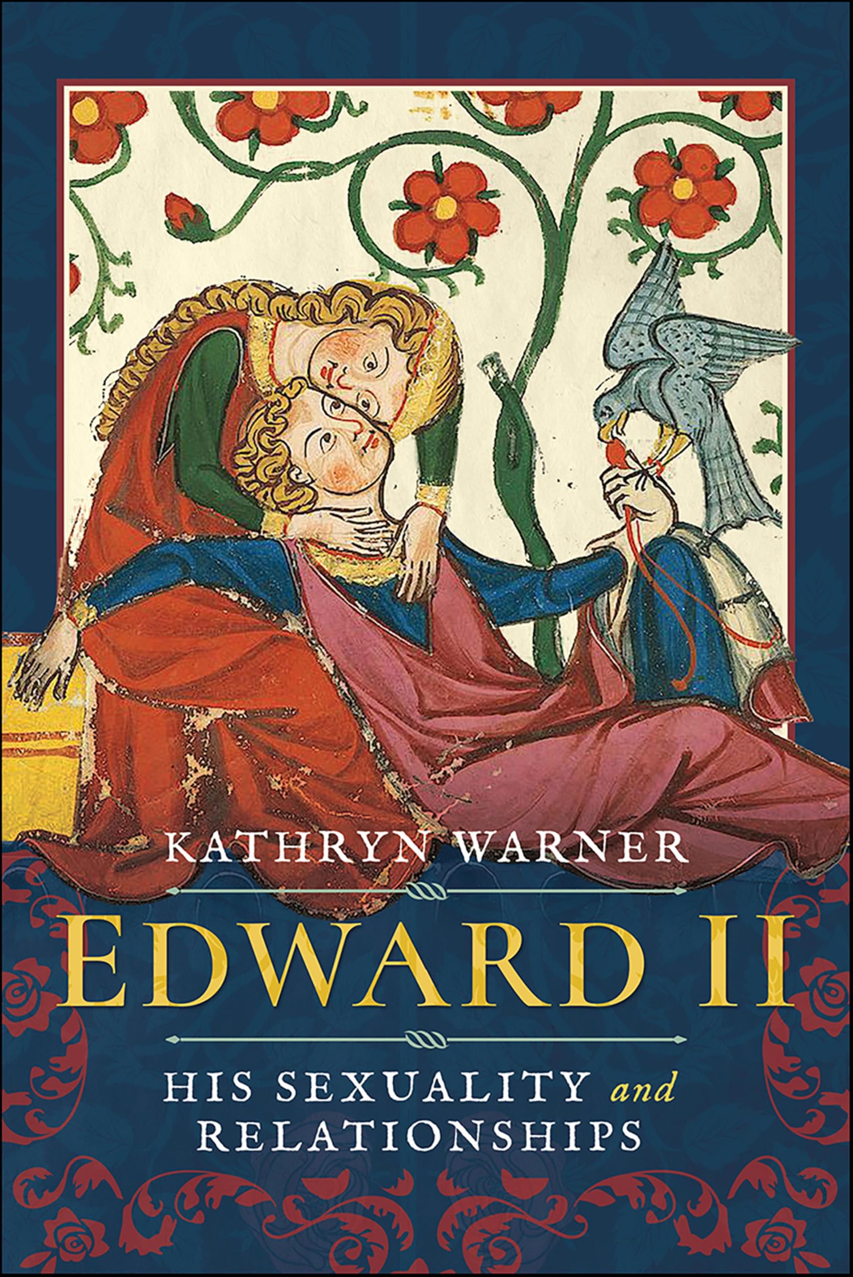 Edward II: His Sexuality and Relationships