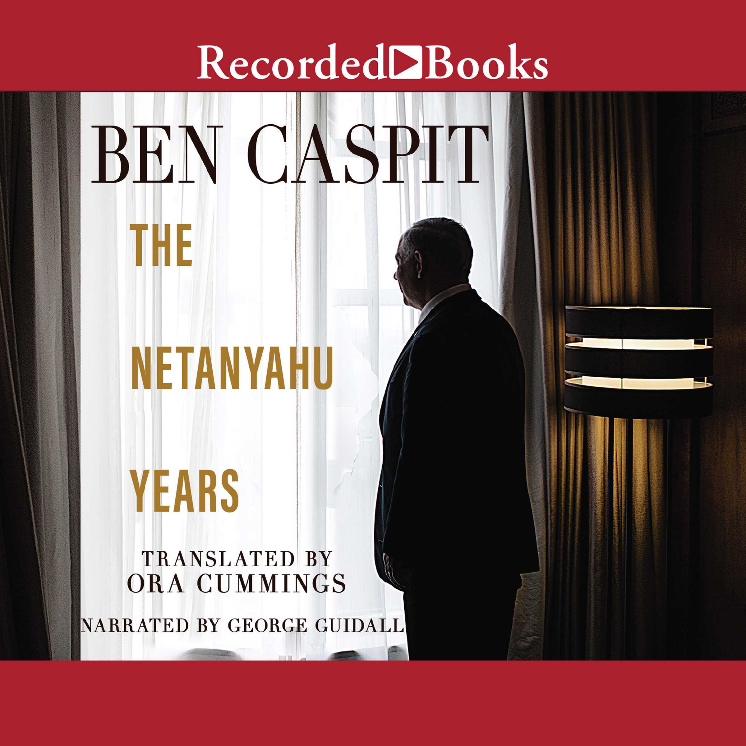 The Netanyahu Years