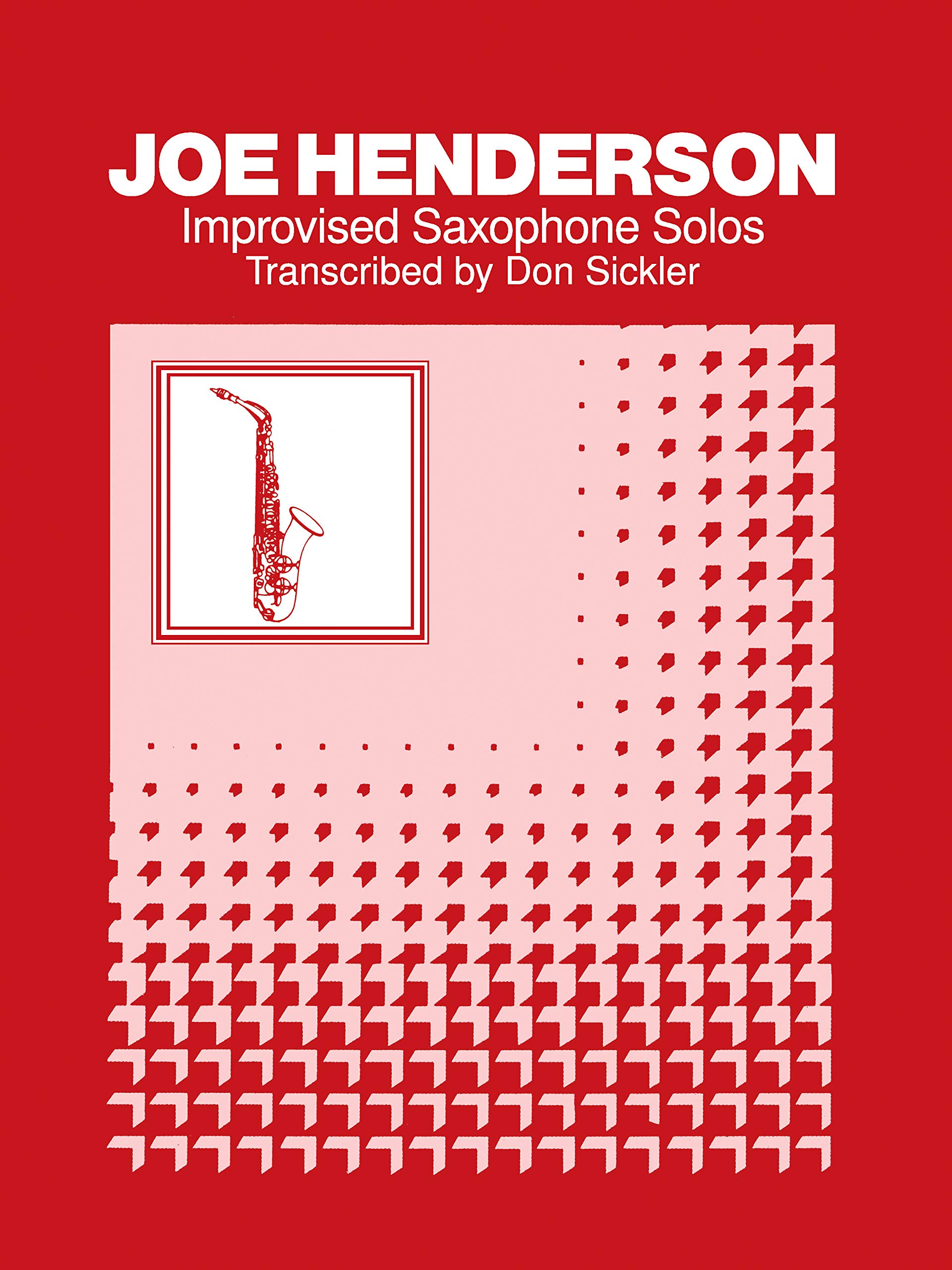 Improvised Saxophone Solos: Joe Henderson