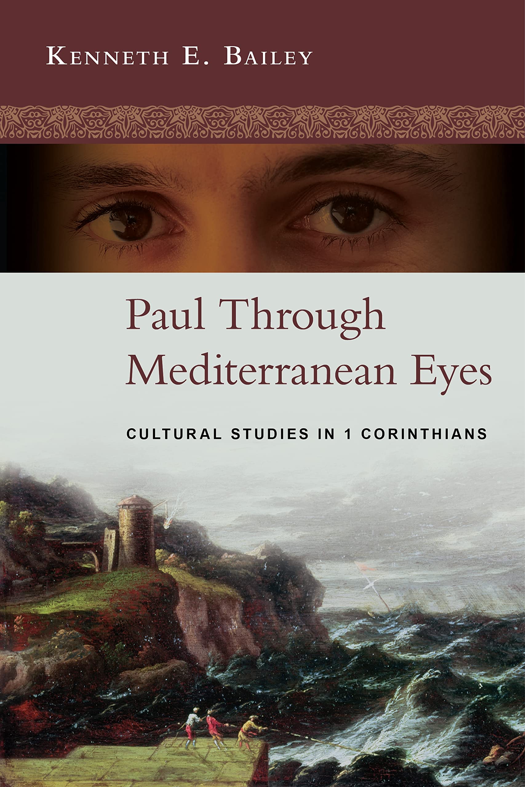 Paul Through Mediterranean Eyes by Kenneth  Bailey PAPERBACK 9780281064557