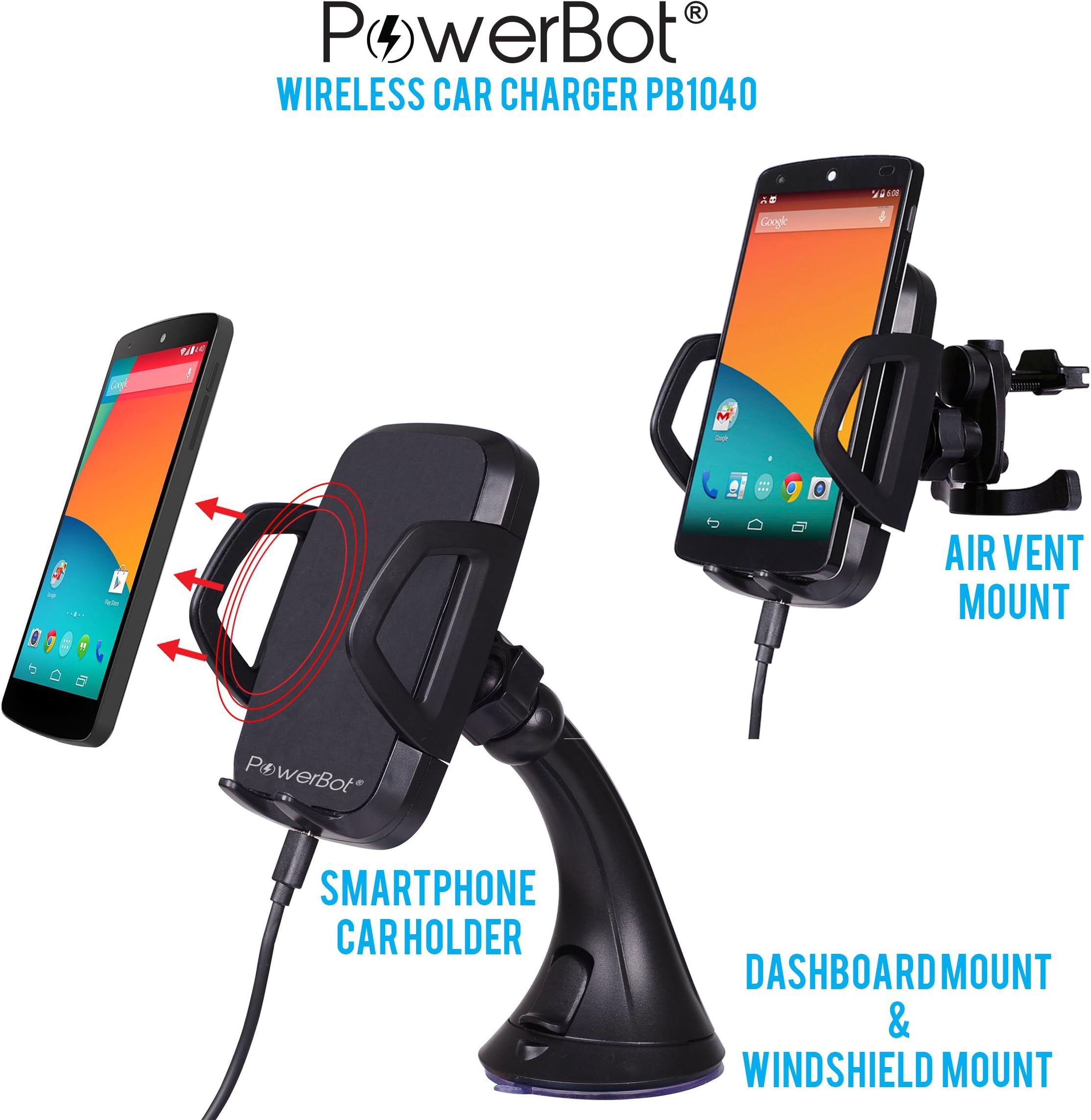 PowerBot PB1040 Qi Wireless Car Charger Qi Enabled Dashboard Mount Universal Holder w/ 3 Charging Coils, One Touch System Lock, and Suction Cup for Compatible Nokia, Google, Nexus 5 /4, Samsung, LG, HTC, iPhone & More
