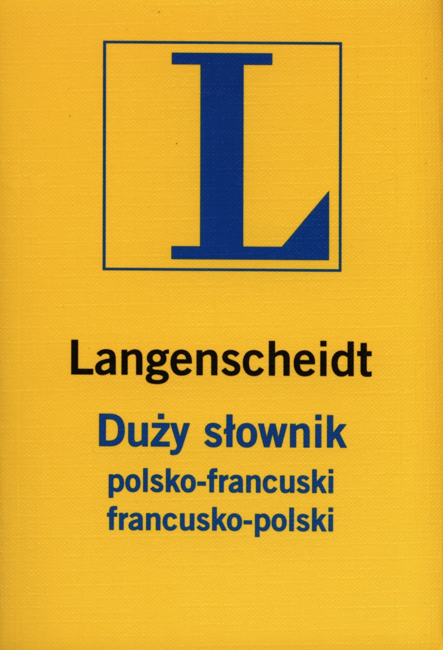 Duży Słownik polsko-francuski francusko-polski