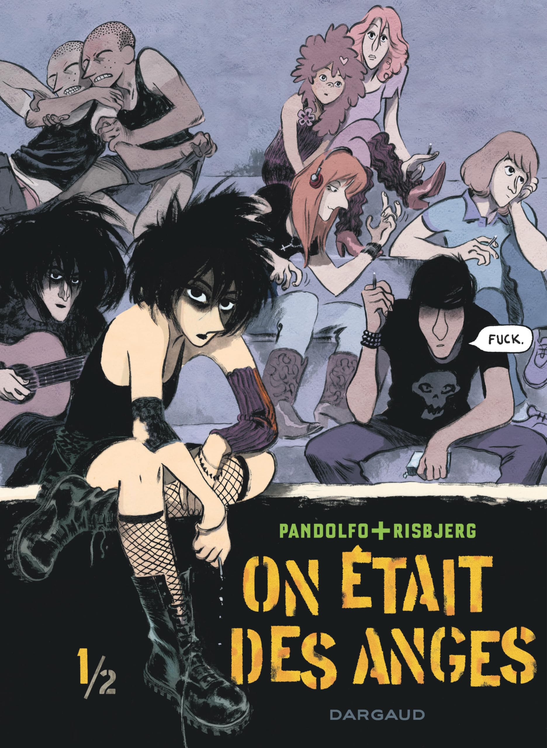 On était des anges - Tome 1 - Anne-Caroline Pandolfo - Dargaud - cartonné - Bande dessinée