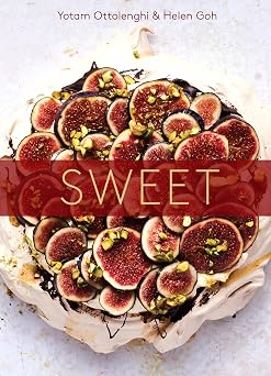 Sweet Desserts from Londons Ottolenghi [A Baking Book]