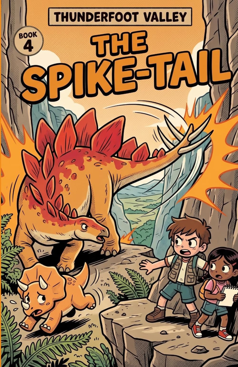 The Spike-Tail: A Stegosaurus Adventure Dinosaur Chapter Book for Kids Ages 6-9 (Thunderfoot Valley, Book 4)